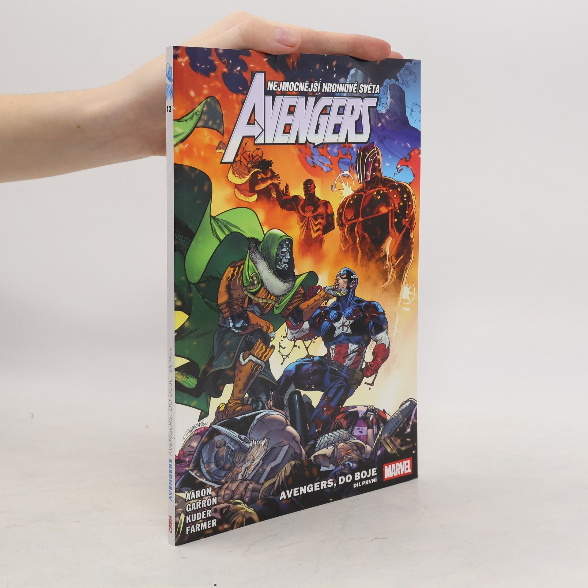 Jason Aaron Avengers, do boje! Část první