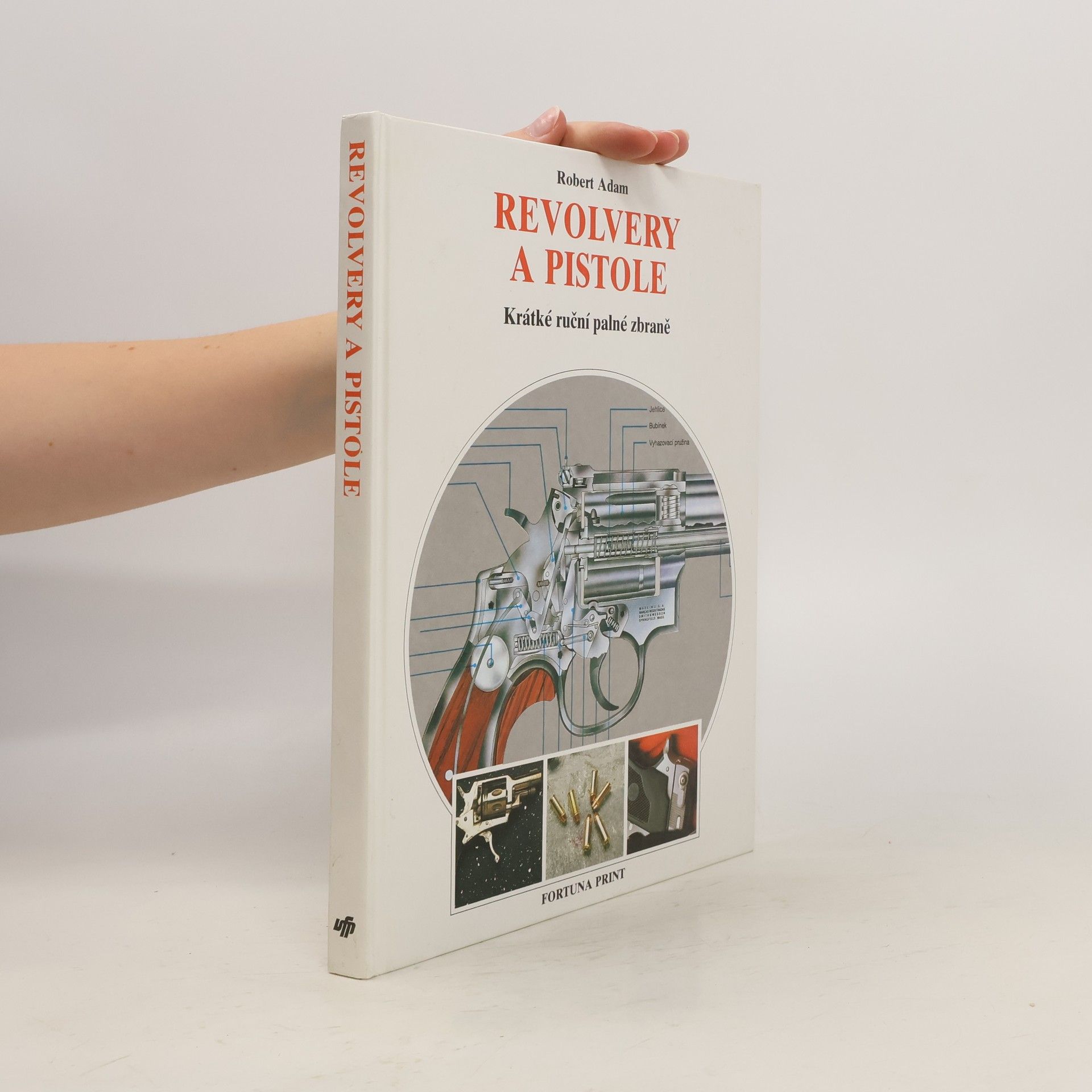 Revolvery a pistole : Krátké ruční palné zbraně