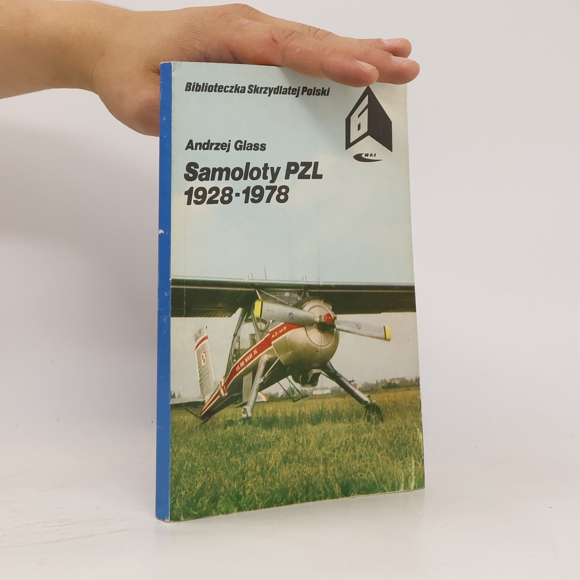 Andrzej Glass Samoloty PZL 1928-1978