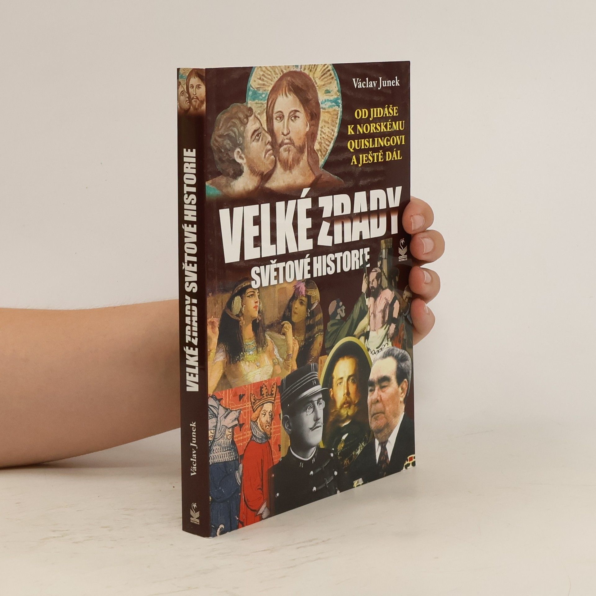 Václav Junek Velké zrady světové historie