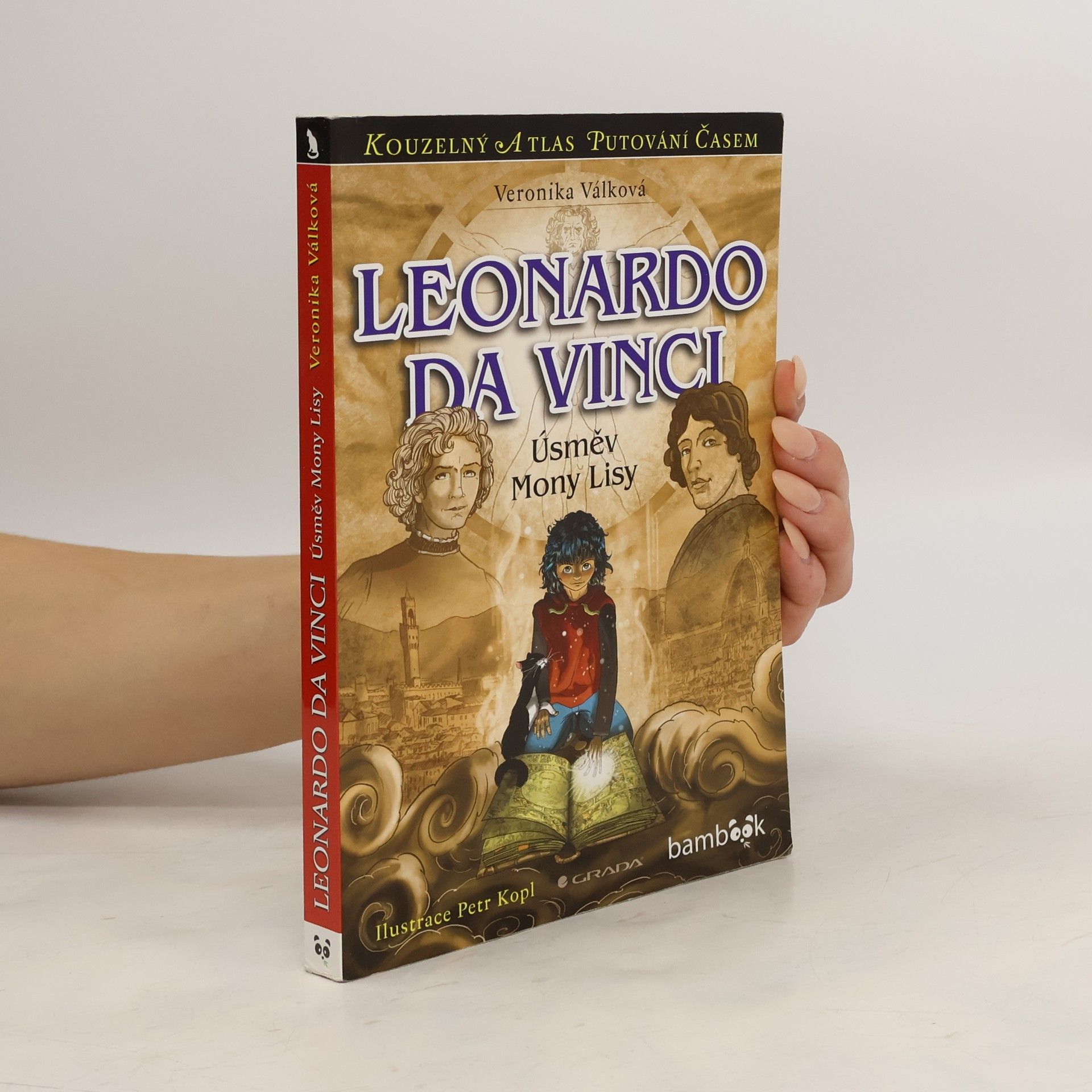 Veronika Válková Leonardo da Vinci : Úsměv Mony Lisy