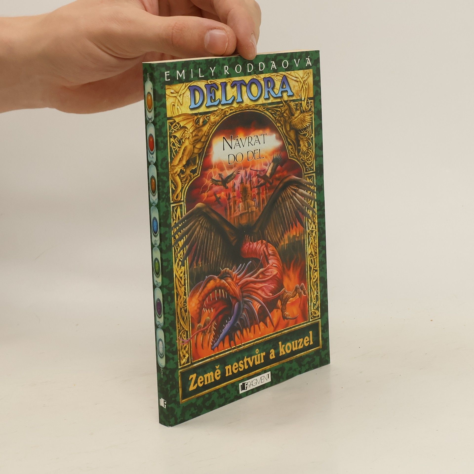Jennifer Rowe Návrat do Del. Deltora. 8. díl