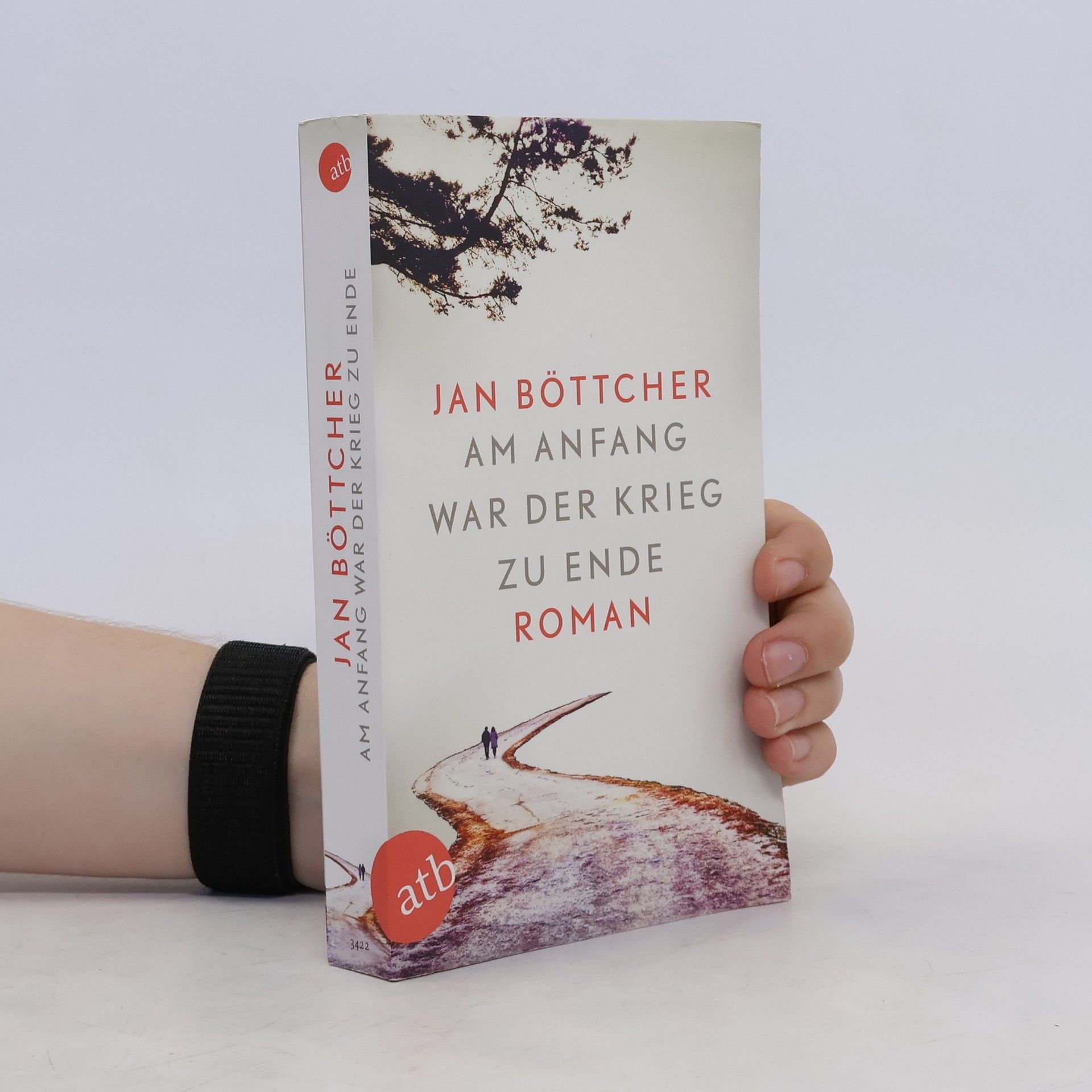 Jan Böttcher Am Anfang war der Krieg zu Ende