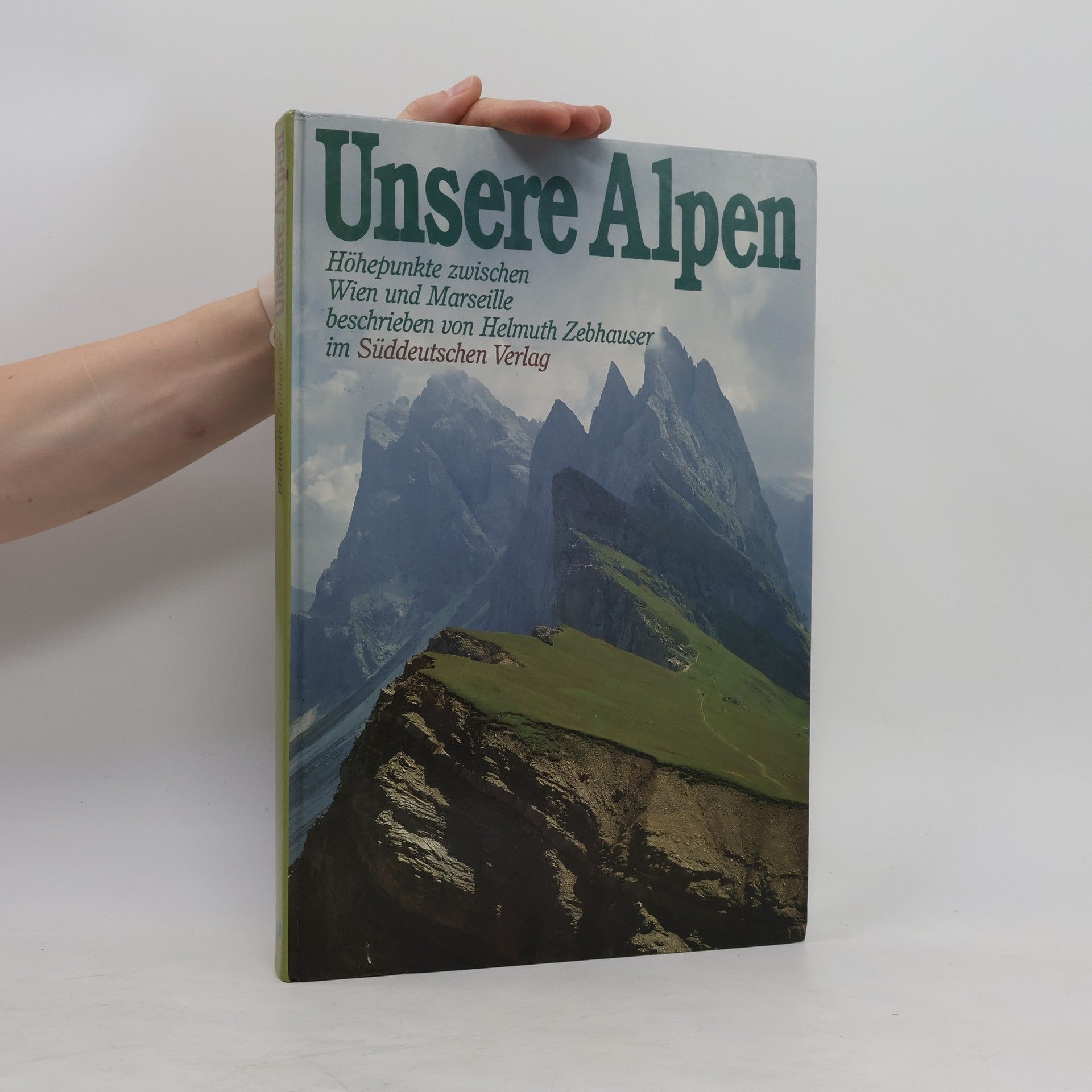Helmuth Zebhauser Unsere Alpen