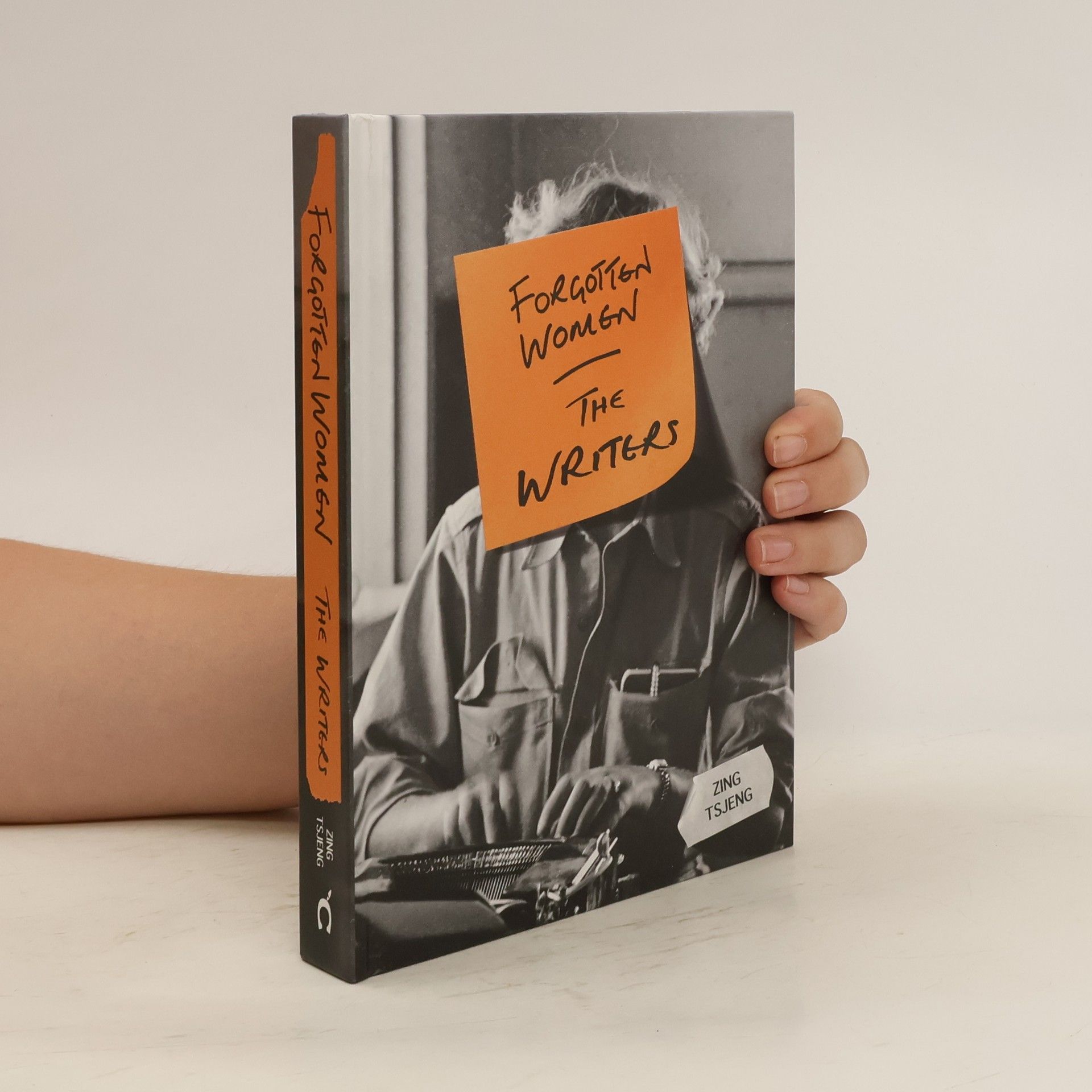 Zing Tsjeng Forgotten Women: The Writers