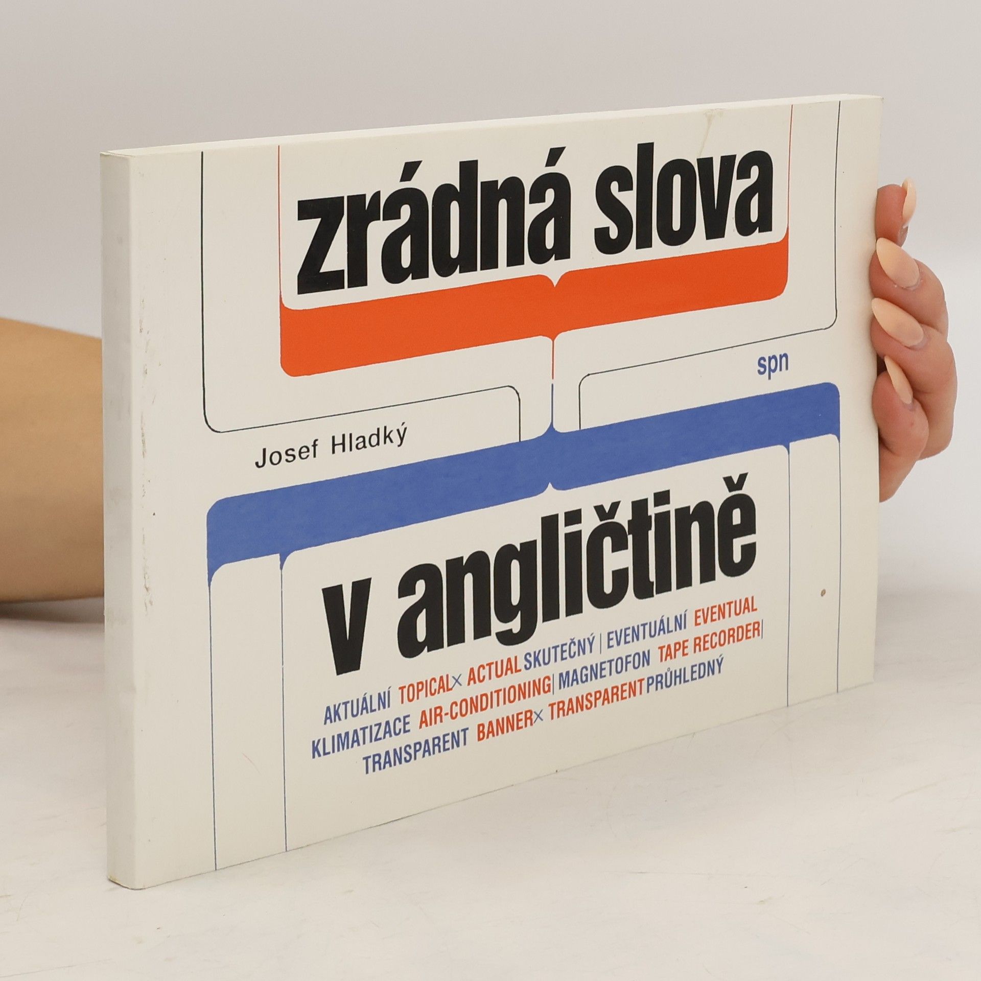 Josef Hladký Zrádná slova v angličtině