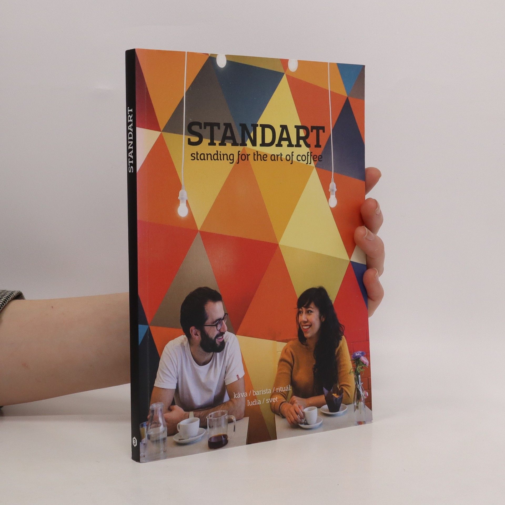 Autorenkollektiv Standart. Standing for the Art of Coffee č. 3