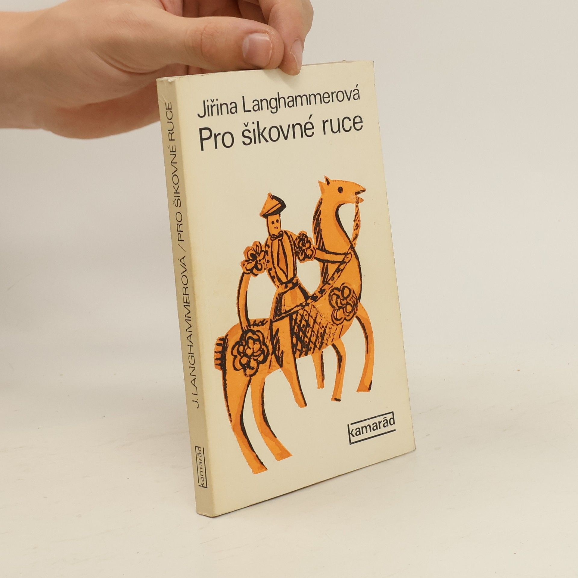 Jiřina Langhammerová Pro šikovné ruce