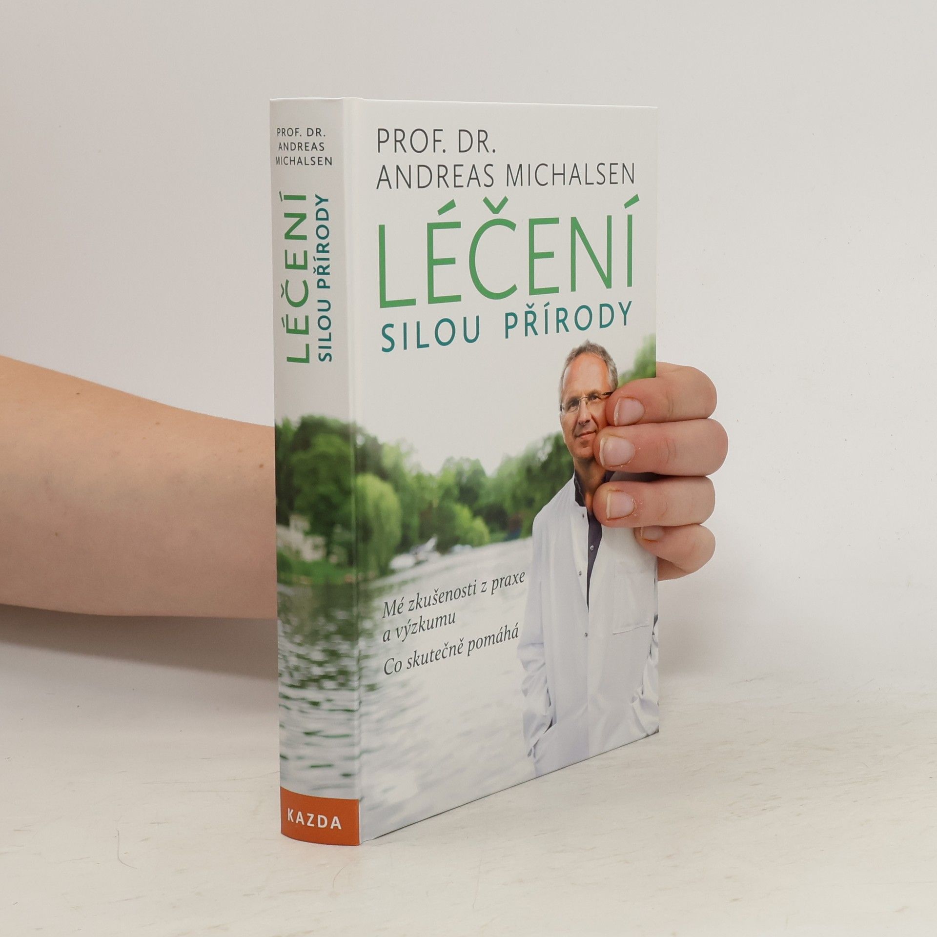 Andreas Michalsen Léčení silou přírody