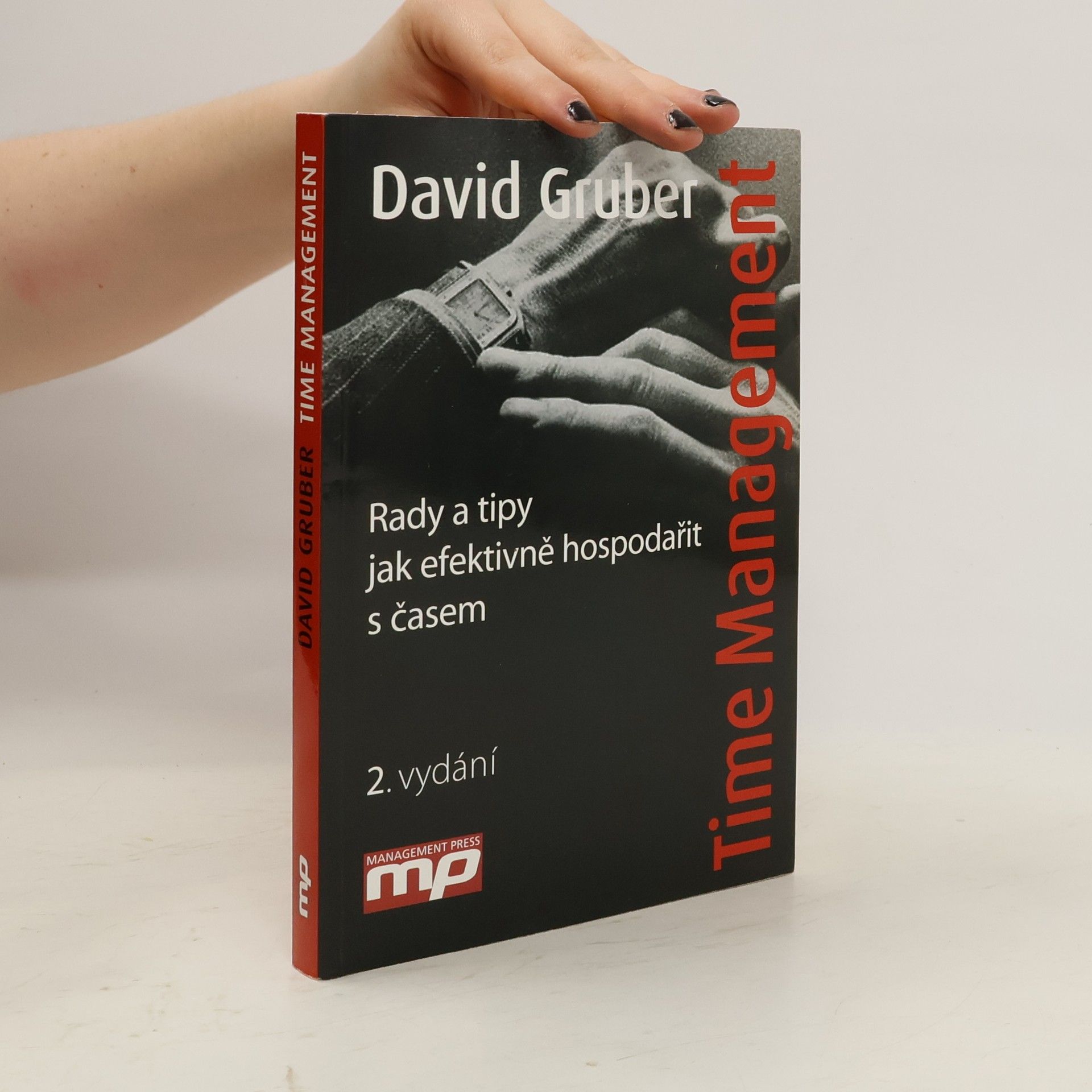 David Gruber Time management: Rady a tipy jak efektivně hospodařit s časem