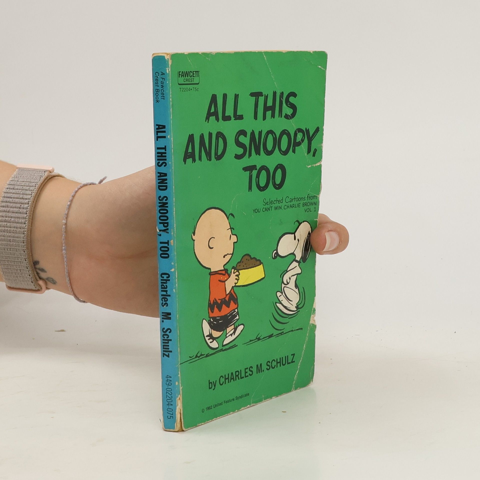 Charles Monroe Schulz All This And Snoopy, Too