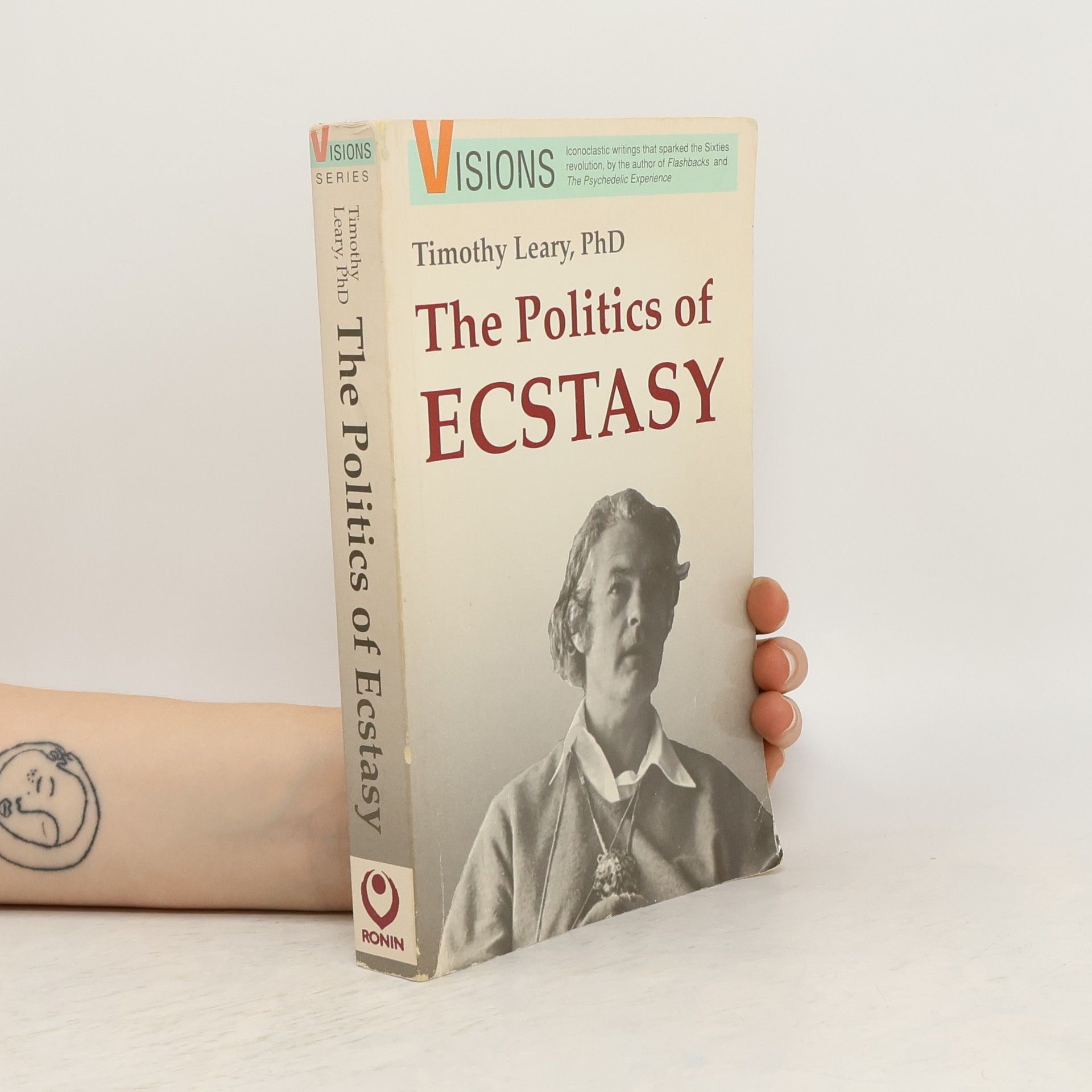 Timothy Leary The Politics of Ecstasy