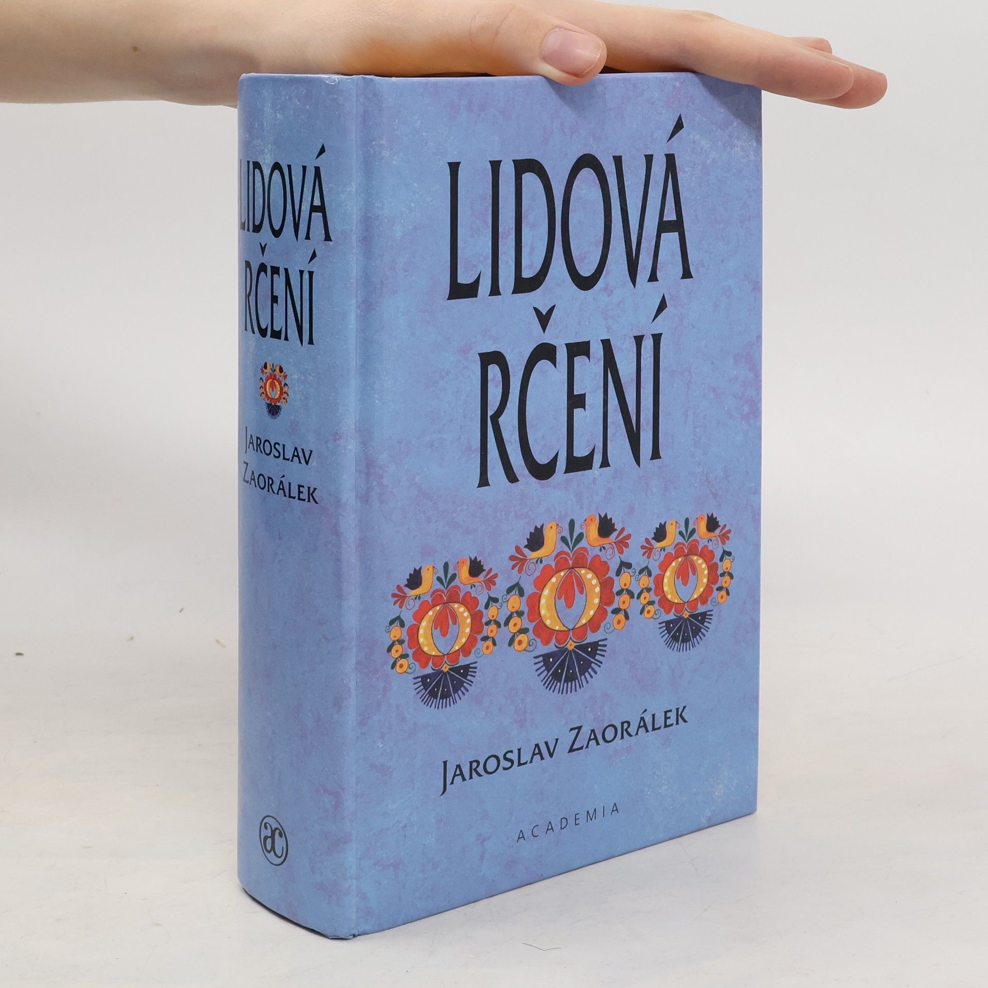 Jaroslav Zaorálek Lidová rčení