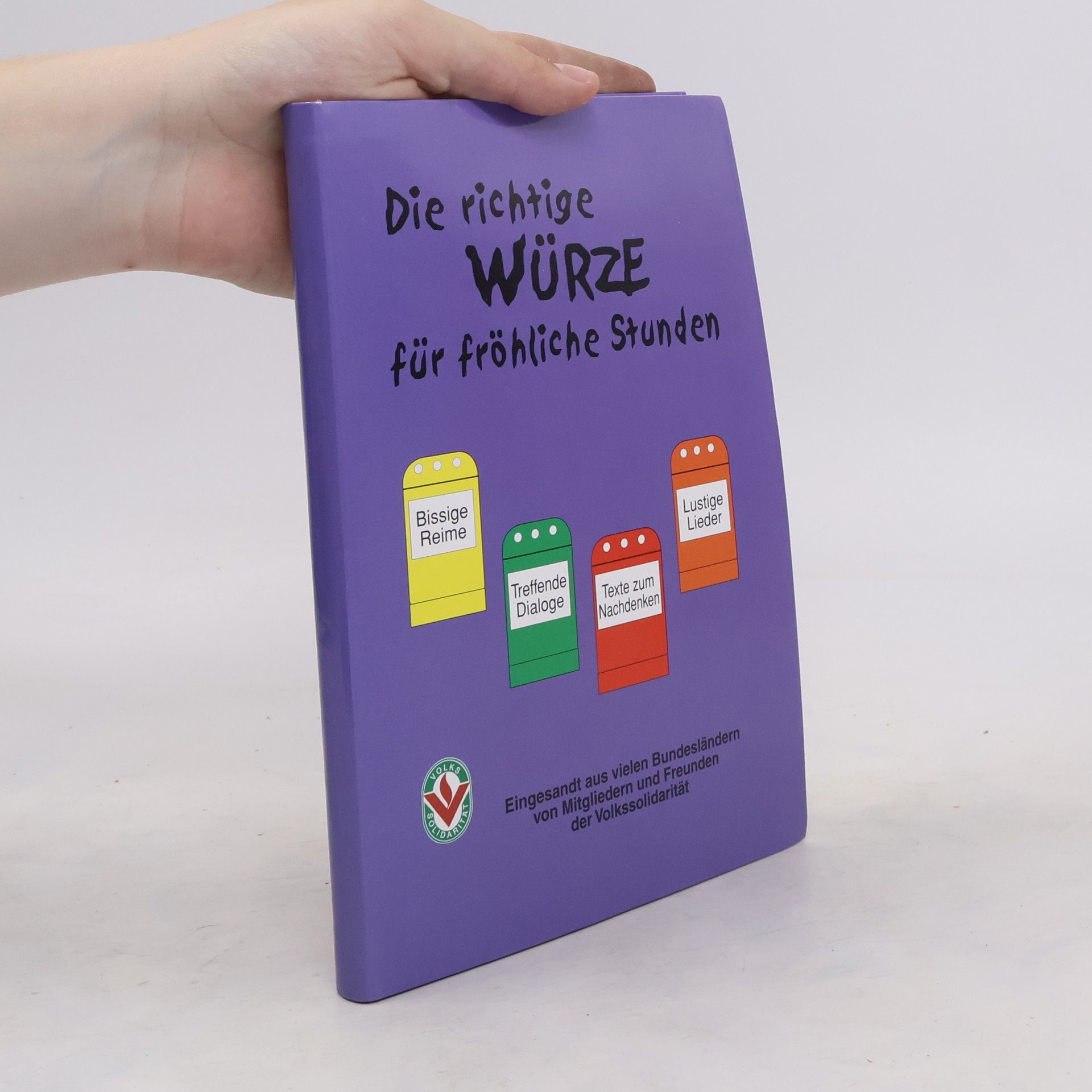 Collectif d'auteurs Die richtige Würze für fröhliche Stunden