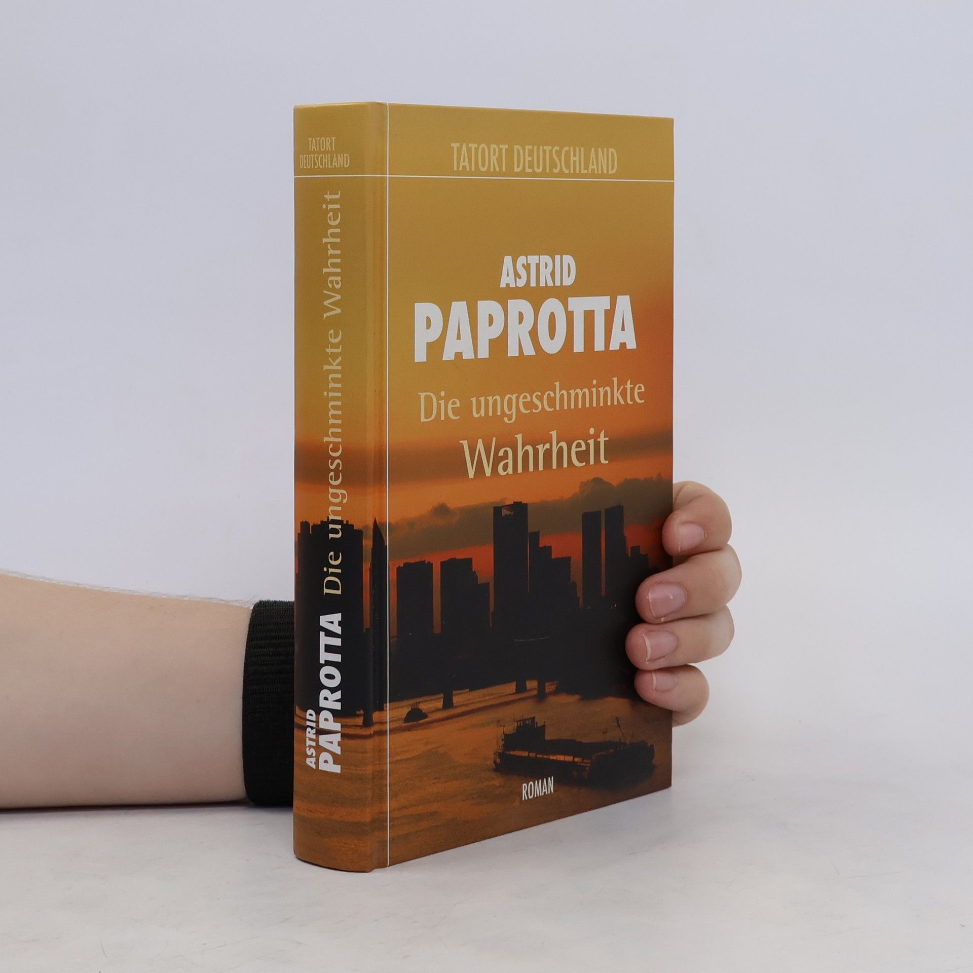 Astrid Paprotta Die ungeschminkte Wahrheit
