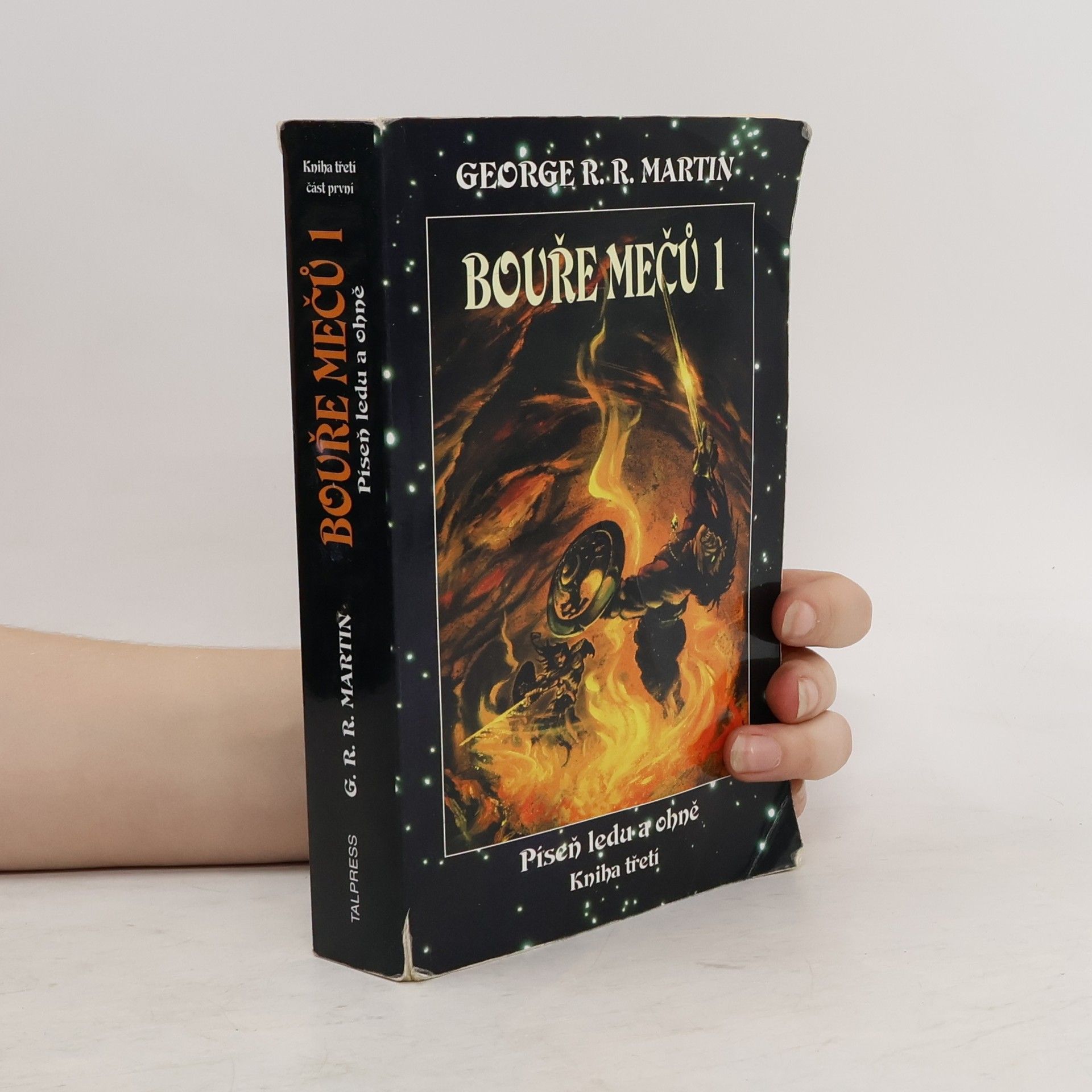 George R. R. Martin Bouře mečů 1. Píseň ledu a ohně 3