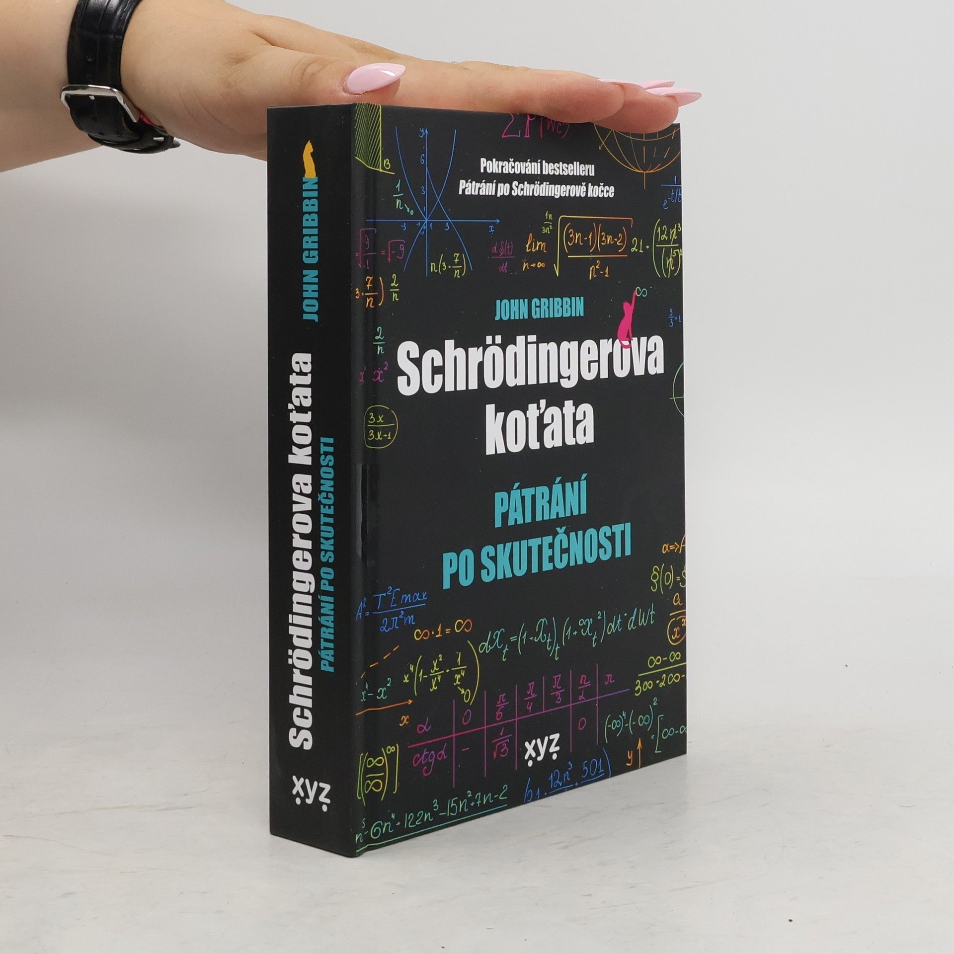 John R. Gribbin Schrödingerova koťata. Pátrání po skutečnosti