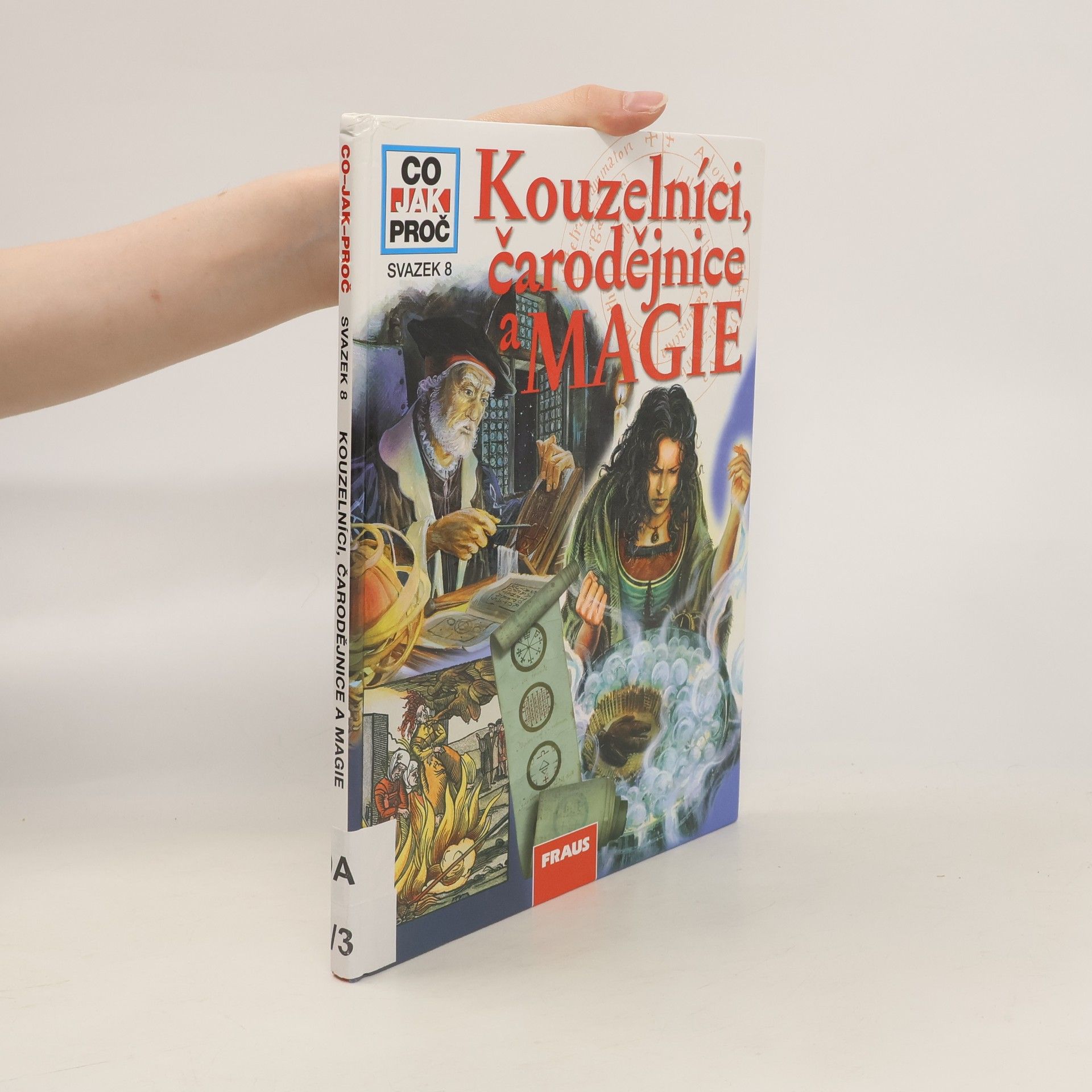 Petr Kreuz Kouzelníci, čarodějnice a magie