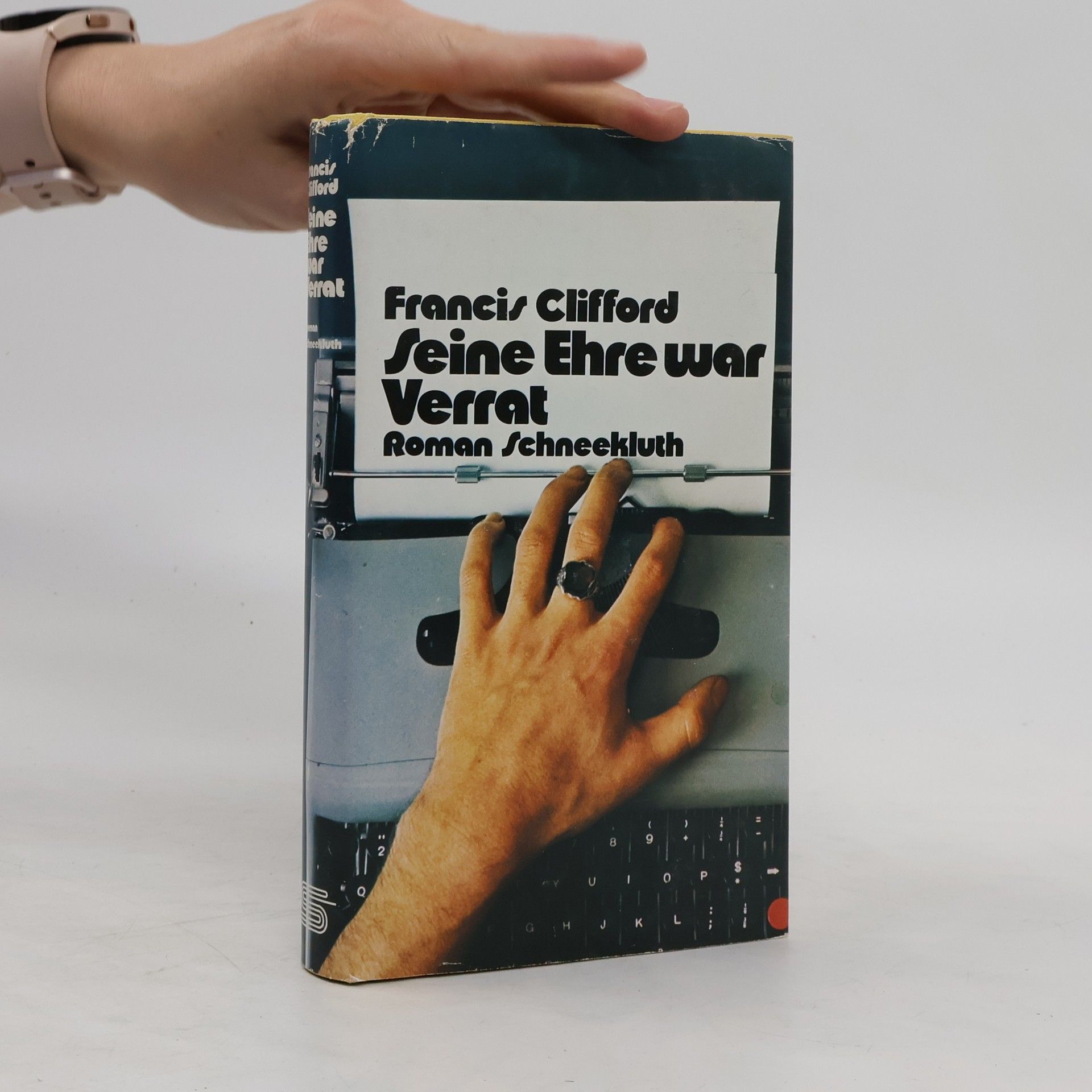 Francis Clifford Seine Ehre war Verrat