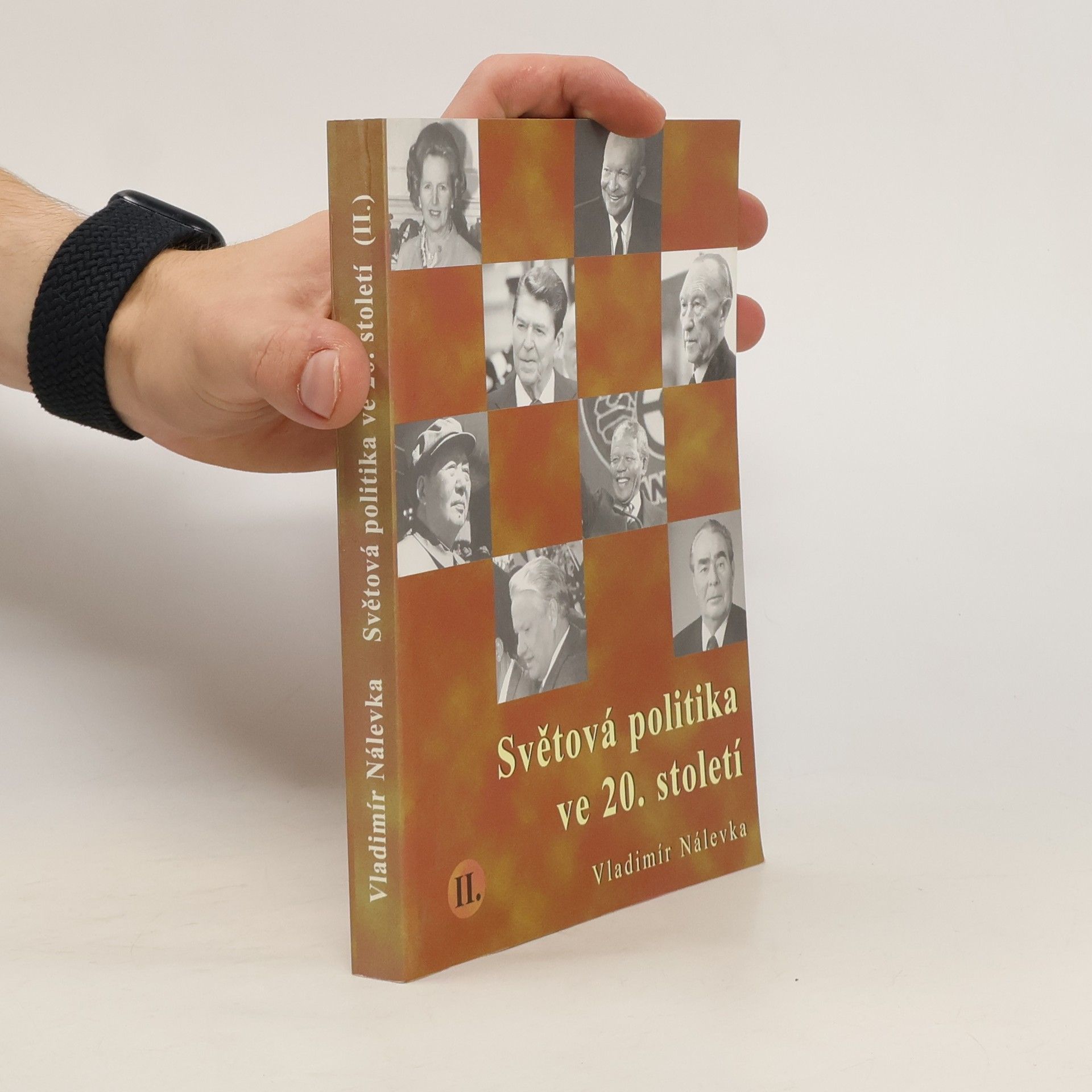 Vladimír Nálevka Světová politika ve 20. století. II.