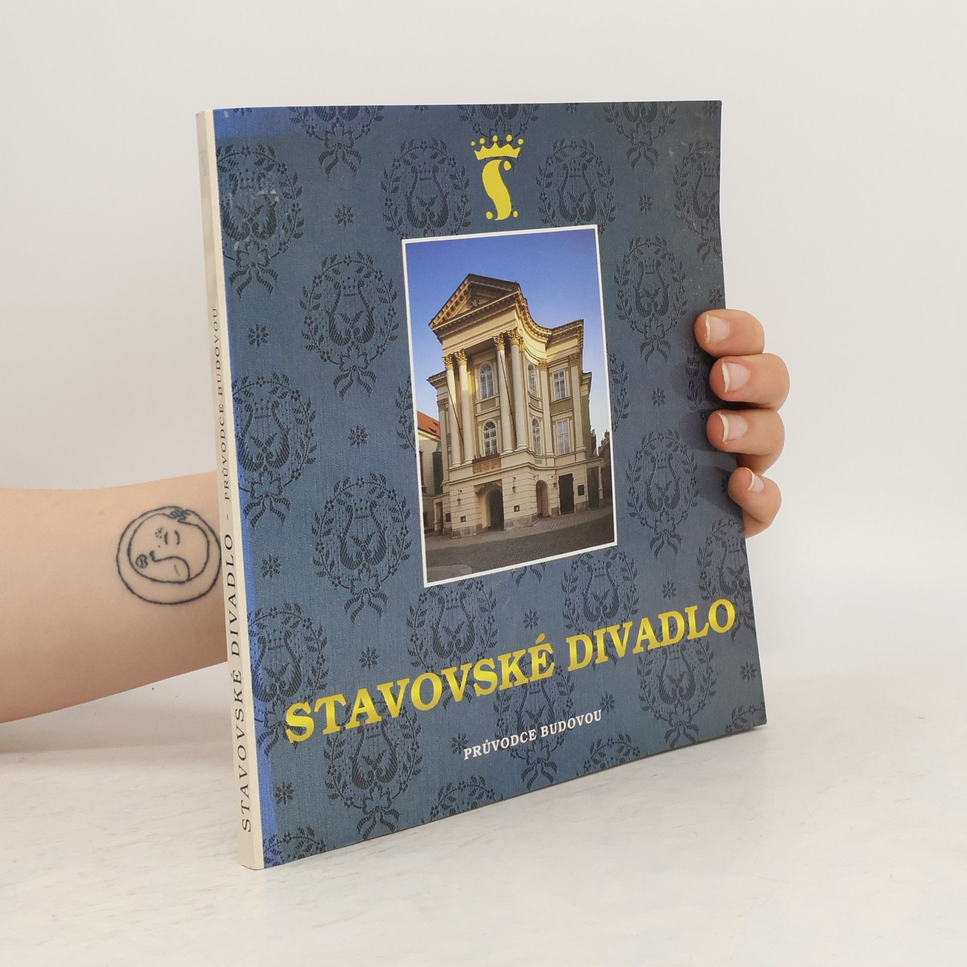 Jaroslav Král Stavovské divadlo - průvodce budovou a Kolowratským palácem