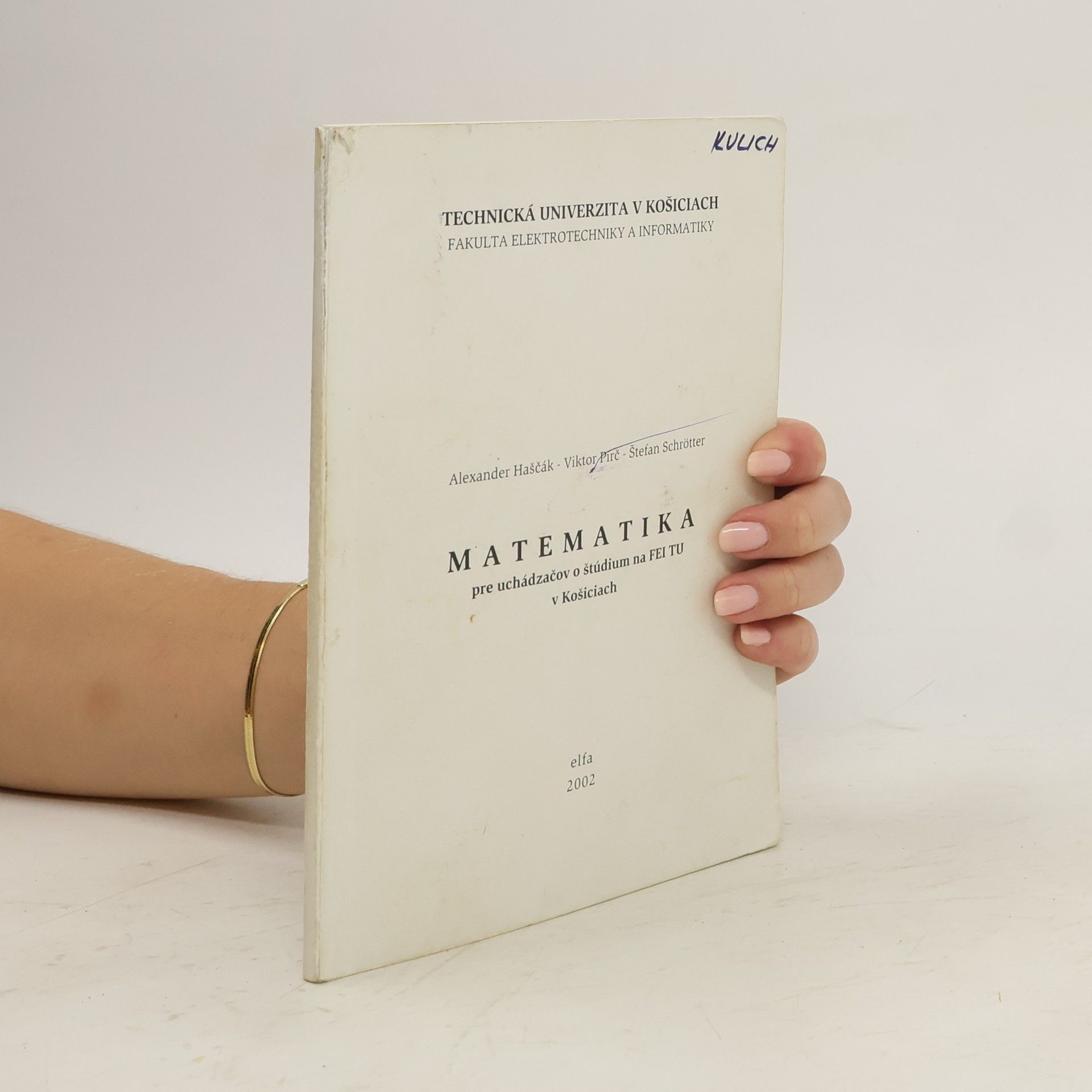 kolektiv Matematika pre uchádzačov o štúdium na FEI TU v Košiciach