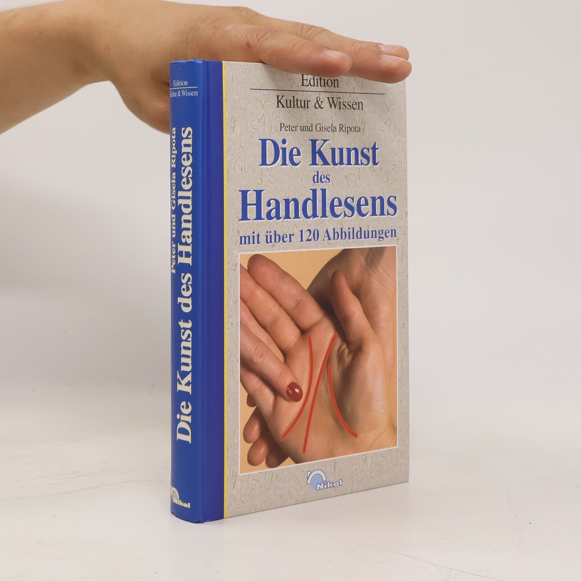 Peter Ripota Die Kunst des Handlesens mit über 120 Abbildungen