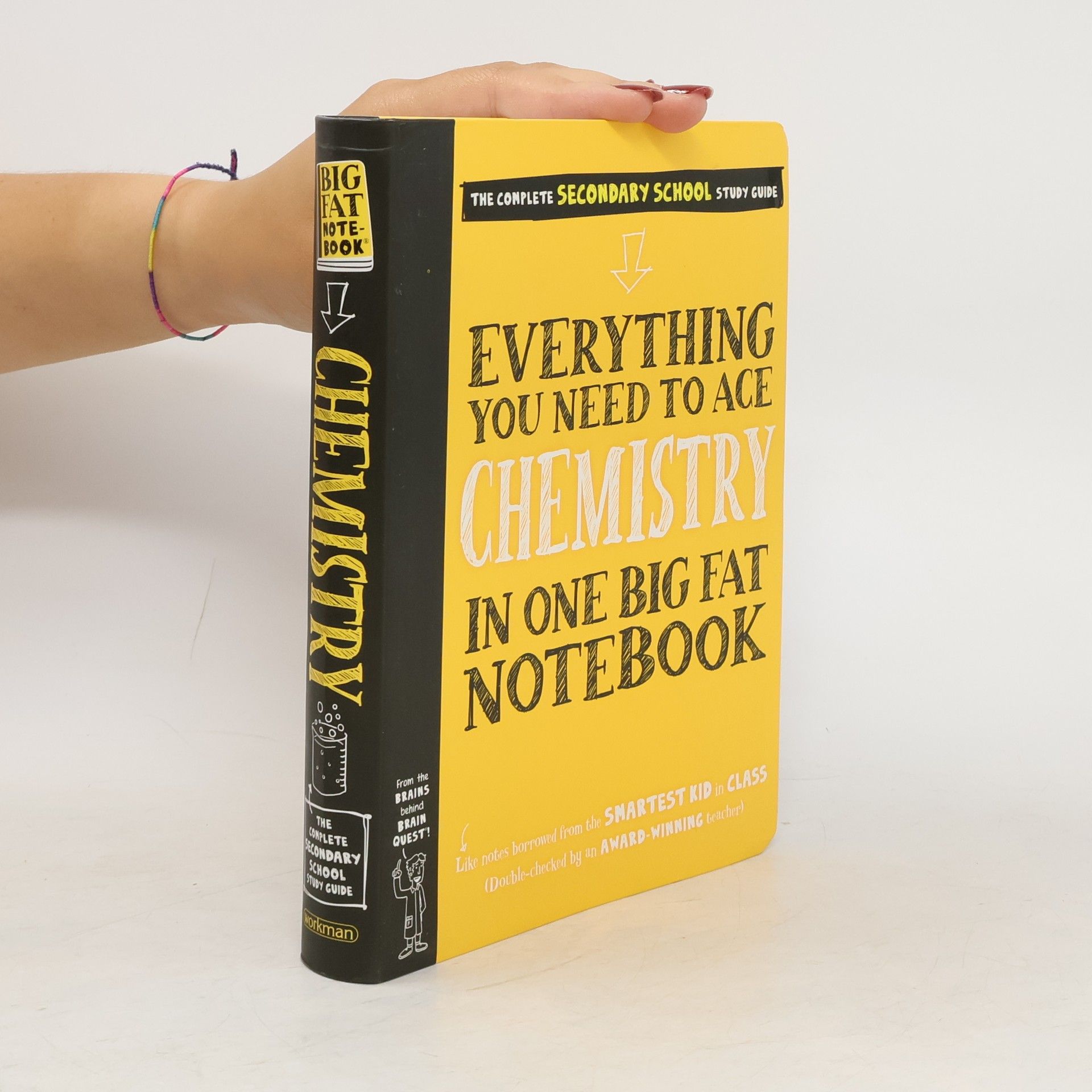 Workman Publishing Everything You Need to Ace Chemistry in One Big Fat Notebook