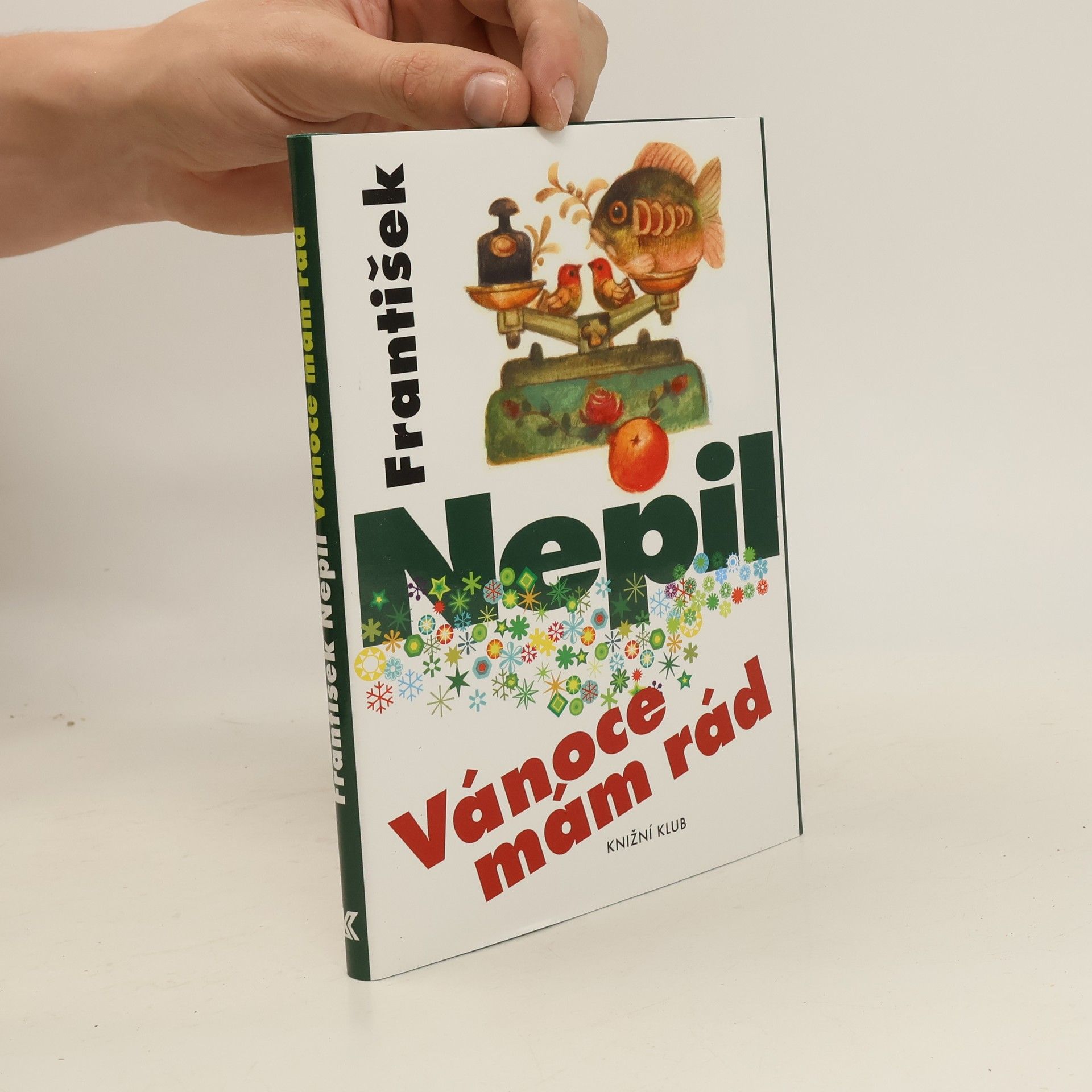 František Nepil Vánoce mám rád