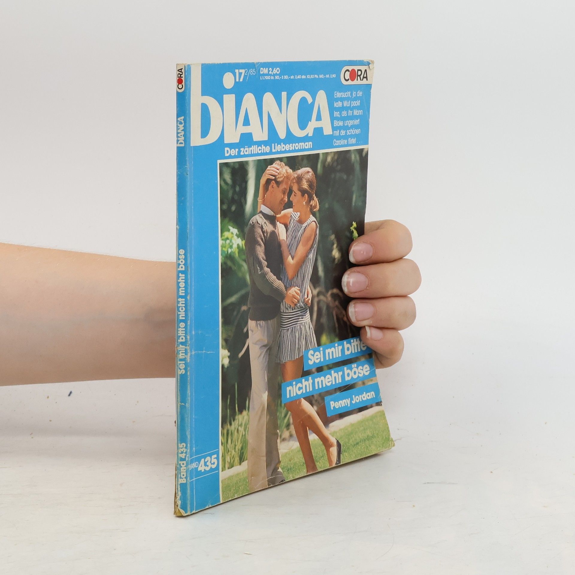 Penny Jordan Bianca 17/1985. Sei mir bitte nicht mehr böse