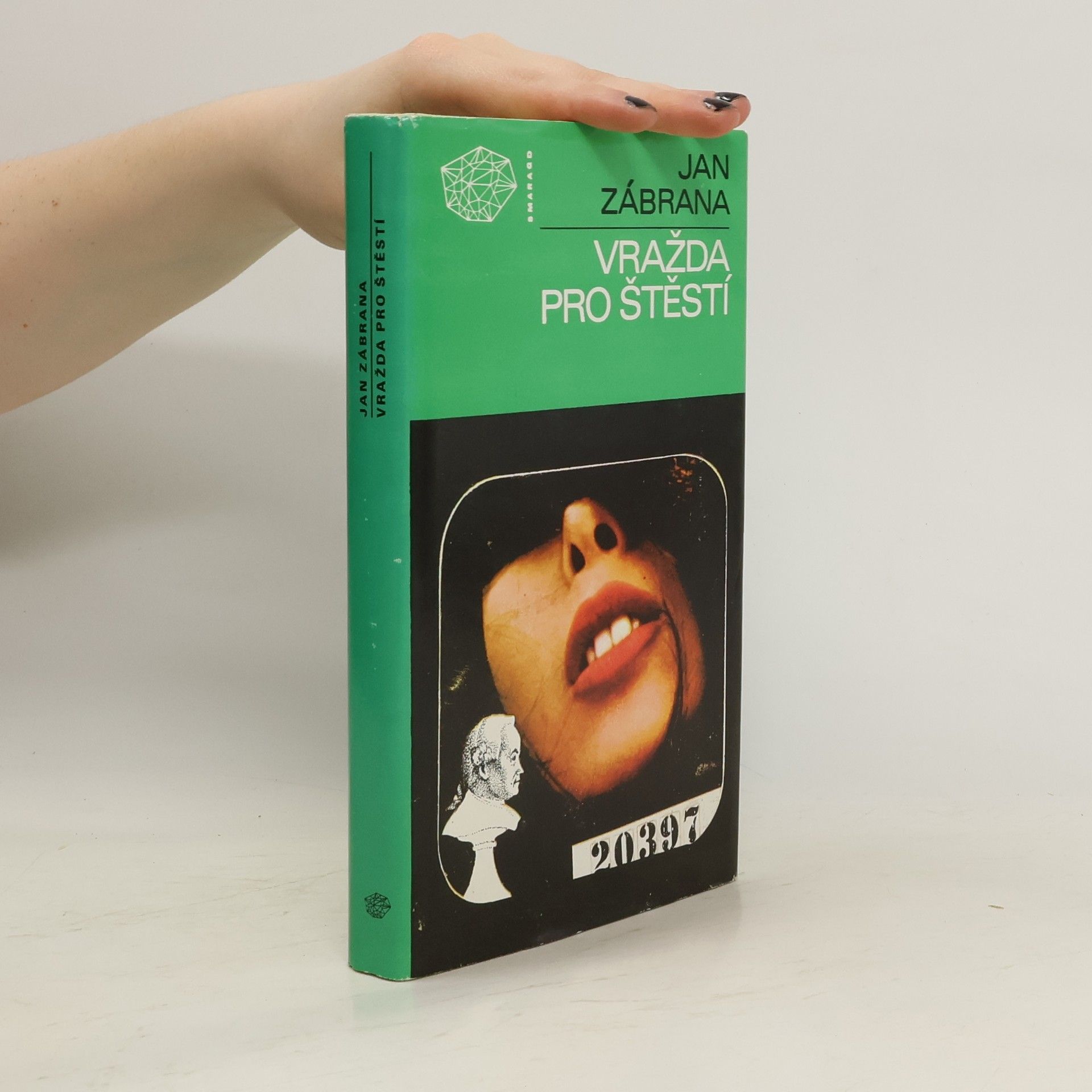Jan Zábrana Vražda pro štěstí