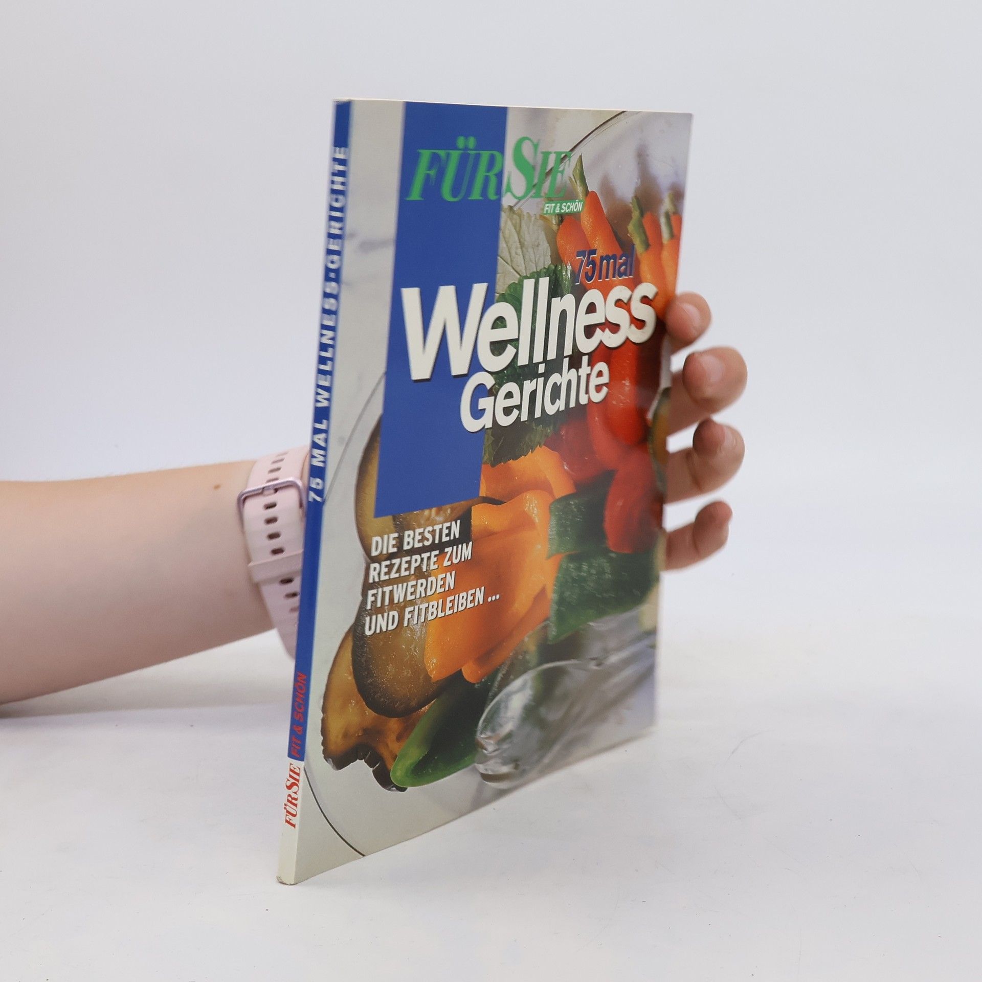 Cornelia Adam 75-mal Wellness-Gerichte