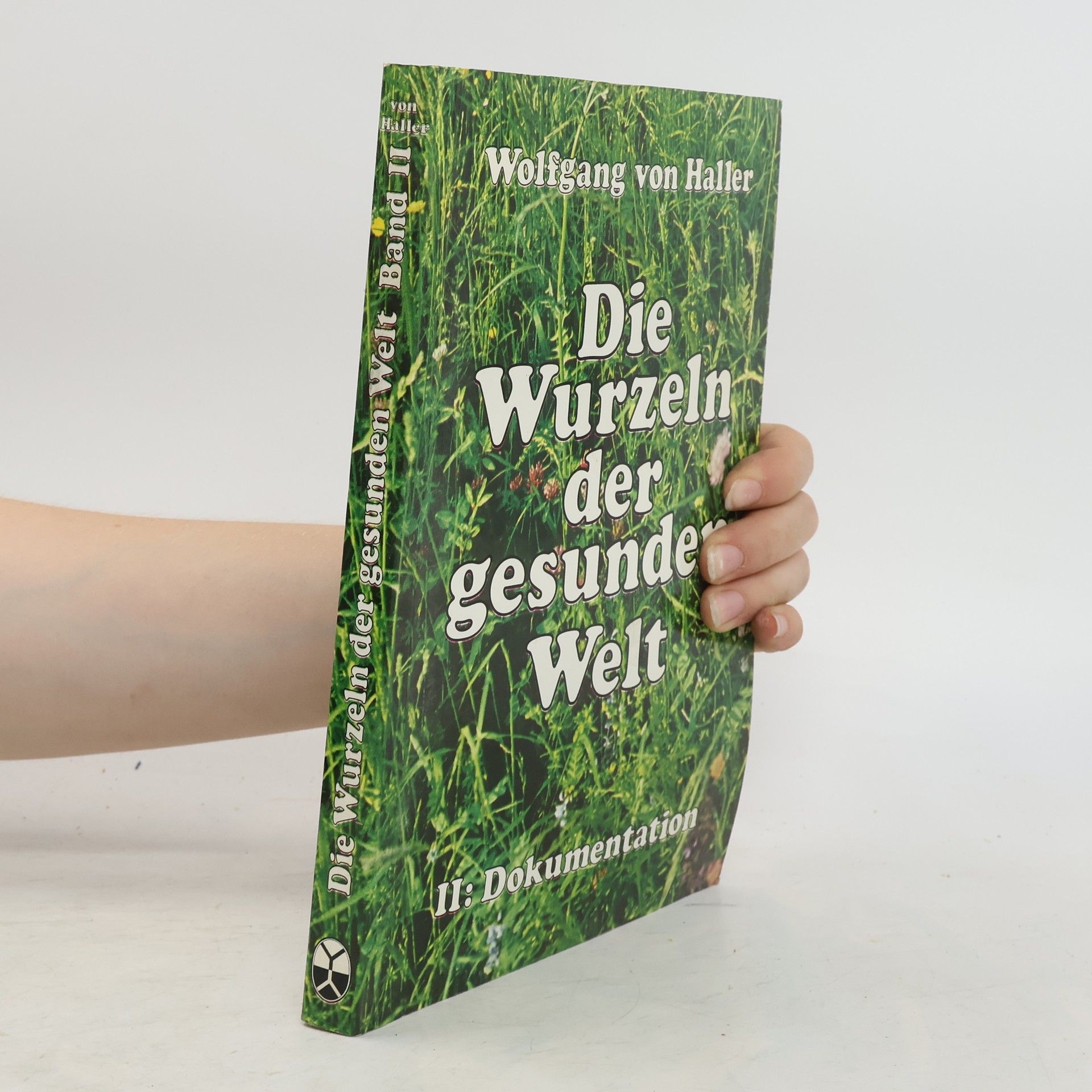 Wolfgang von Haller Ökologie im Landbau