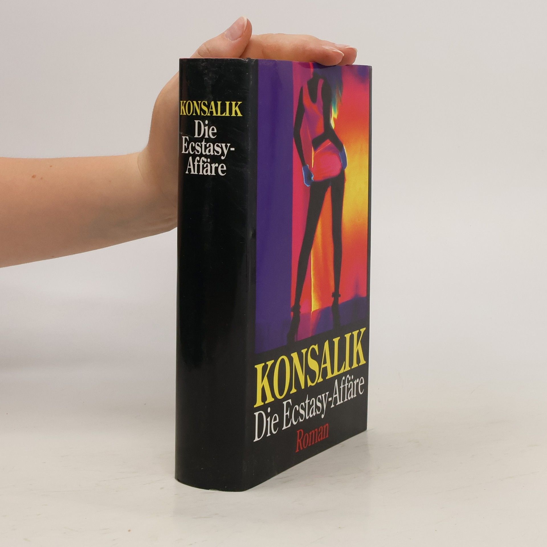 Heinz G. Konsalik Die Ecstasy-Affäre