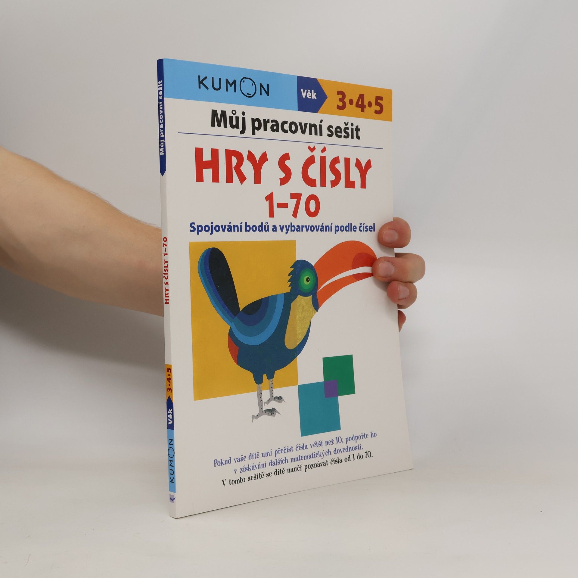 Kateřina Čedíková Můj pracovní sešit. Hry s čísly 1-70