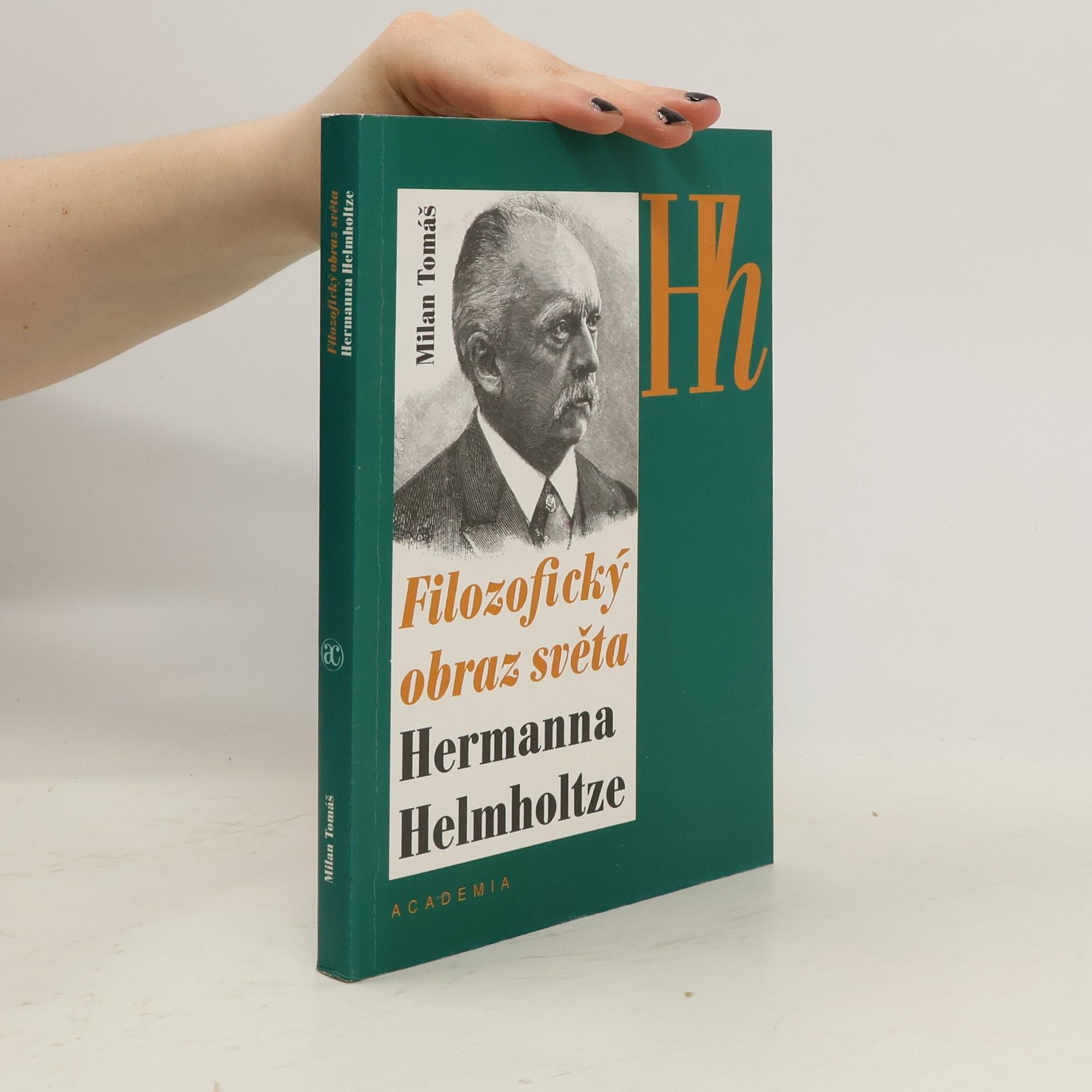 Milan Tomáš Filozofický obraz světa Hermanna Helmholtze