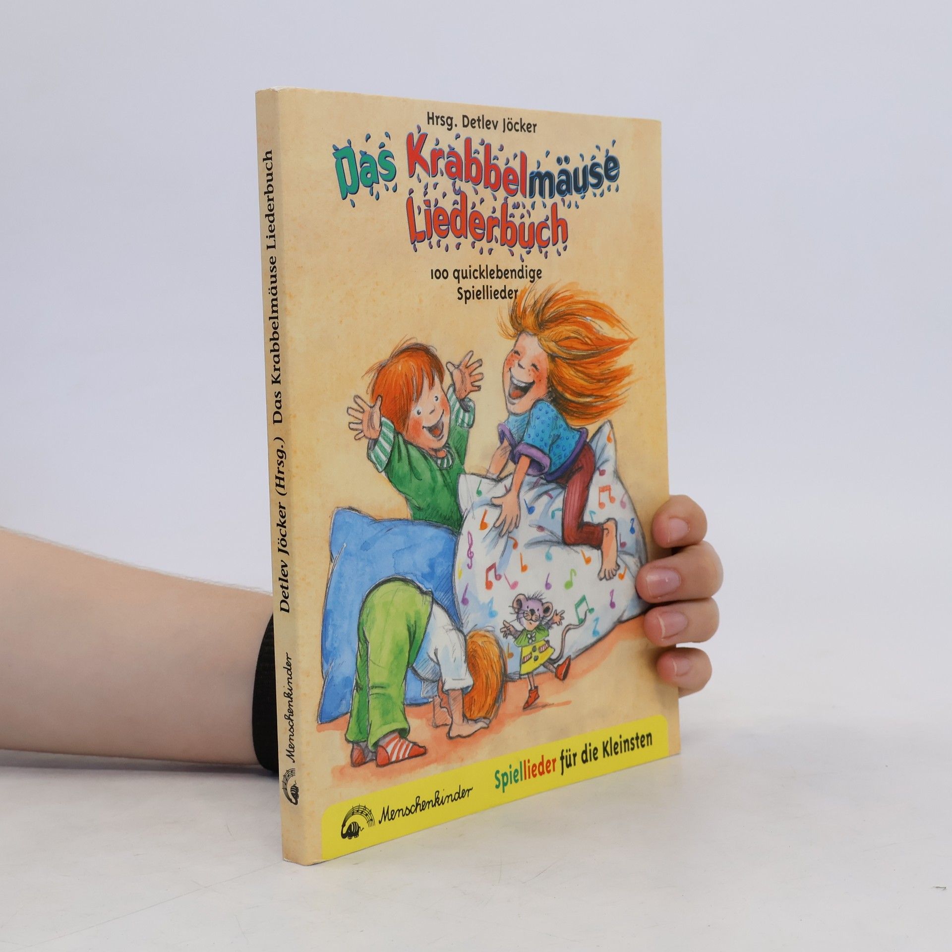 Detlev Jöcker Das Krabbelmäuse Liederbuch. 100 quicklebendige Spiellieder für die Kleinen. 100 quicklebendige Spiellieder für die Kleinen