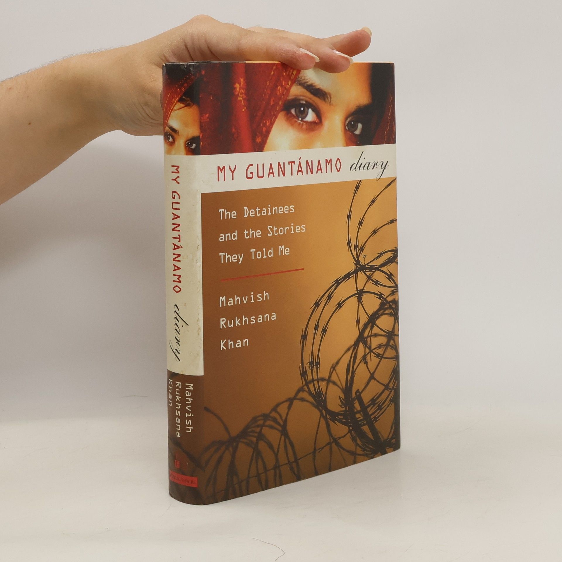 Mahvish Rukhsana Khan My Guantanamo Diary