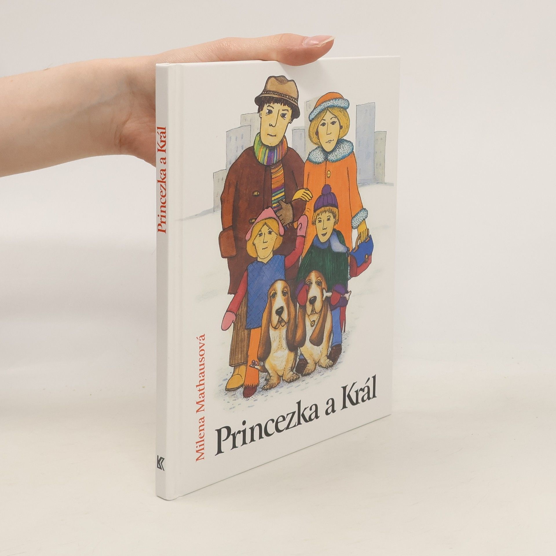 Milena Mathausová Princezka a Král