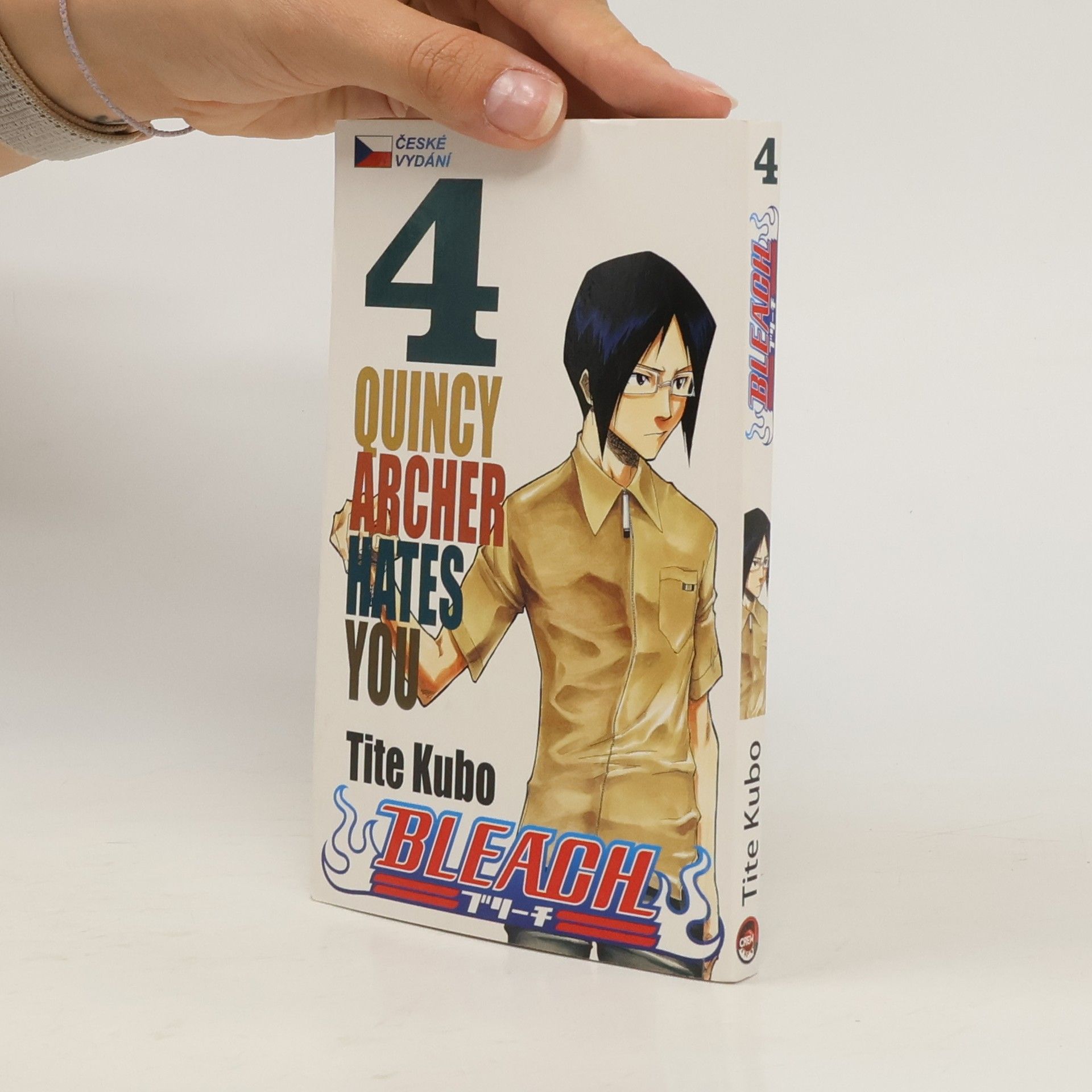Tite Kubo Bleach. 4, Quincy archer hates you
