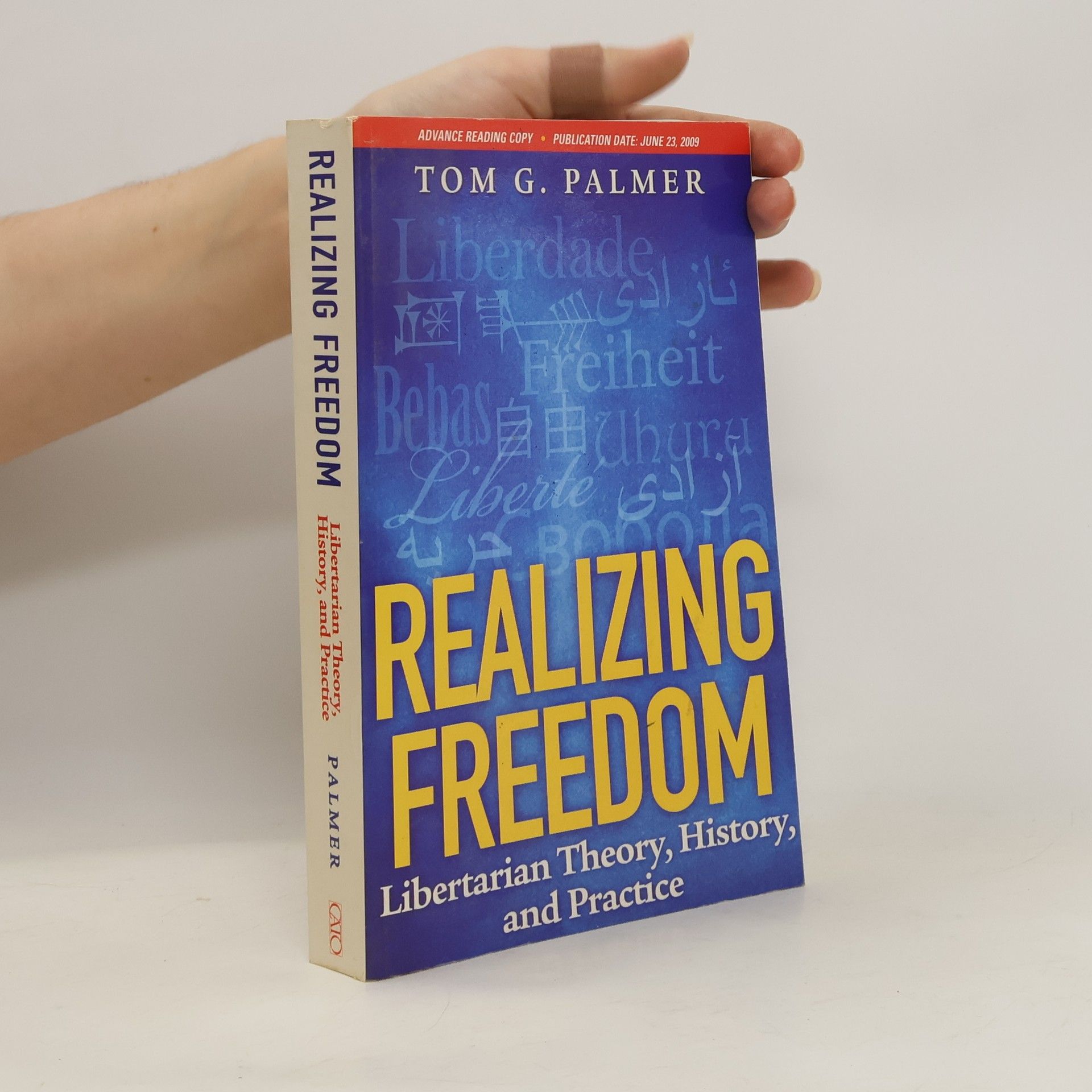 Tom G. Palmer Realizing Freedom