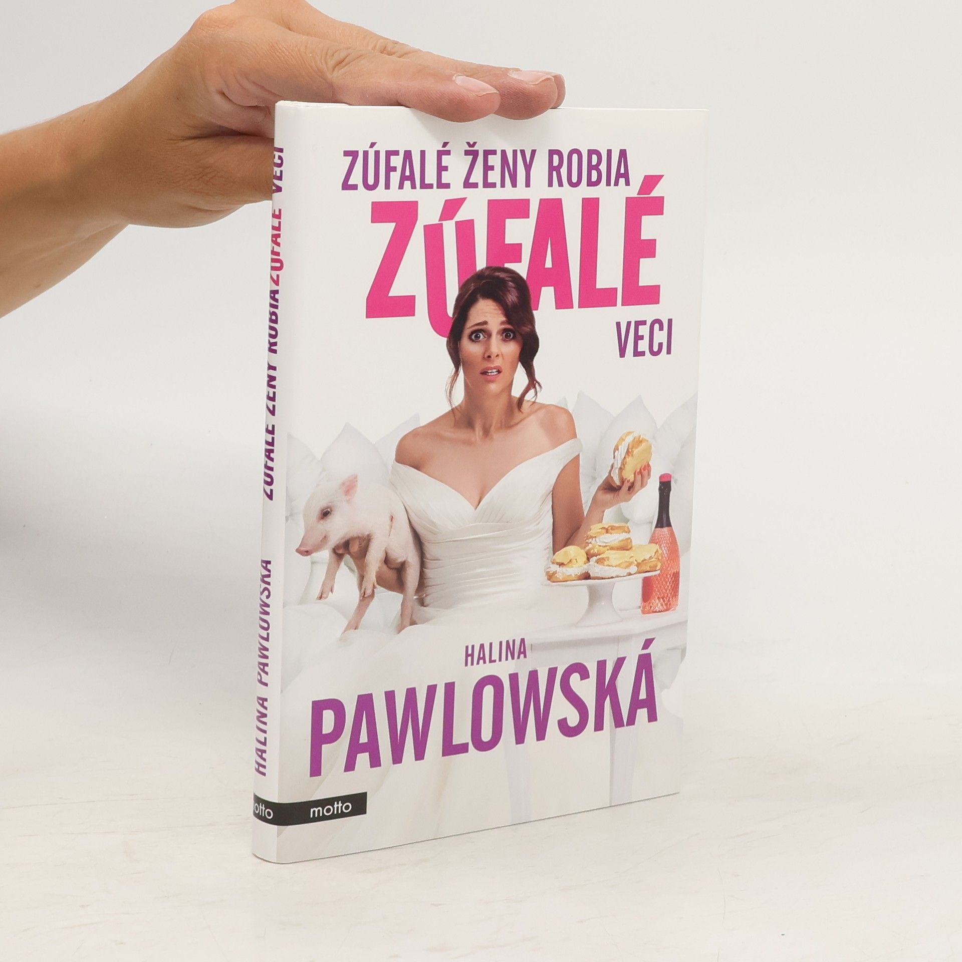 Halina Pawlowská Zúfalé ženy robia zúfalé veci