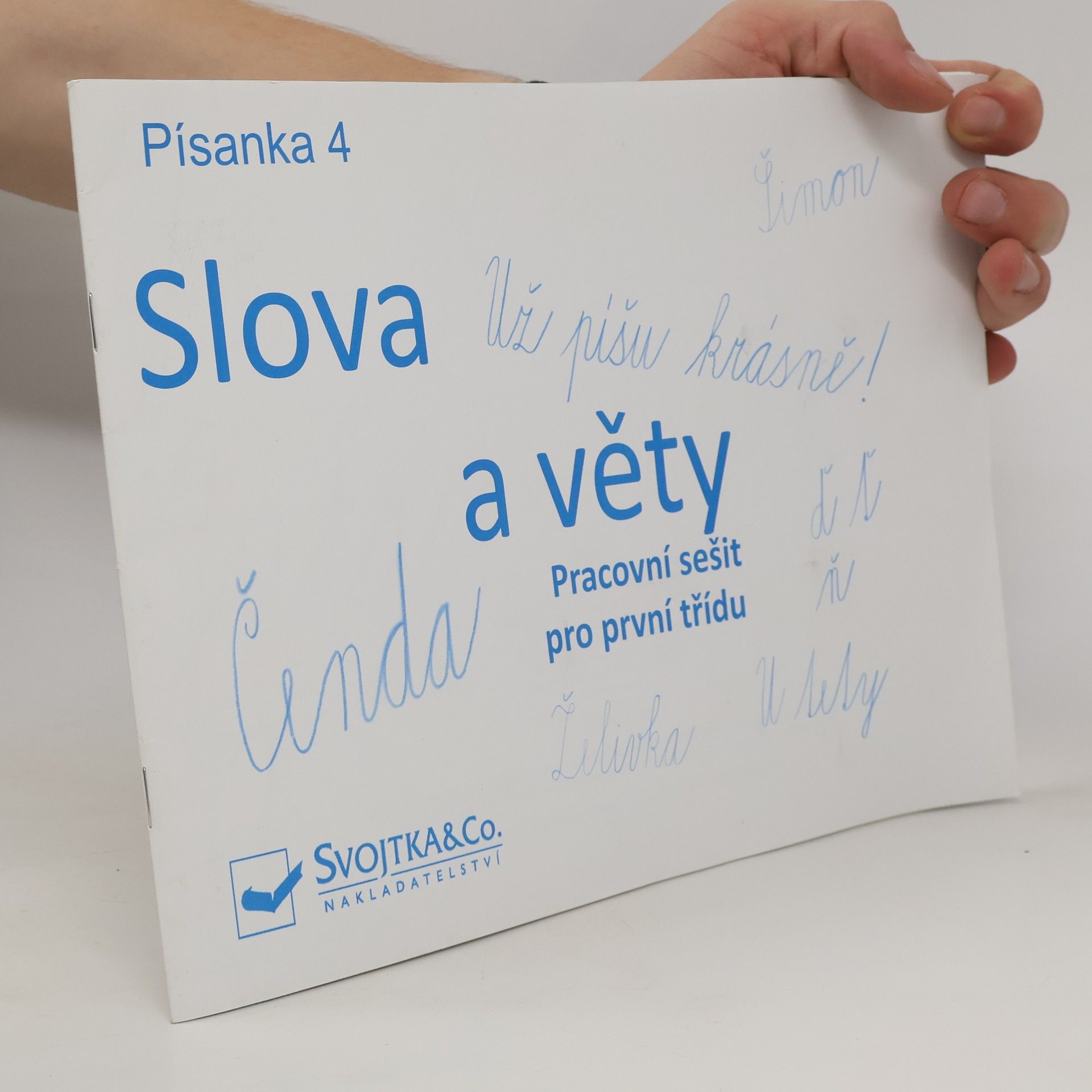 Radana Šimčíková Slova a věty : písanka 4 : pracovní sešit pro první třídu