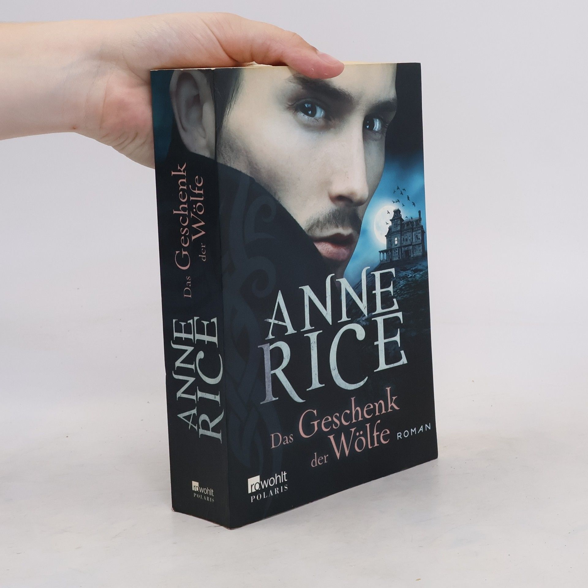 Anne Rice Das Geschenk der Wölfe