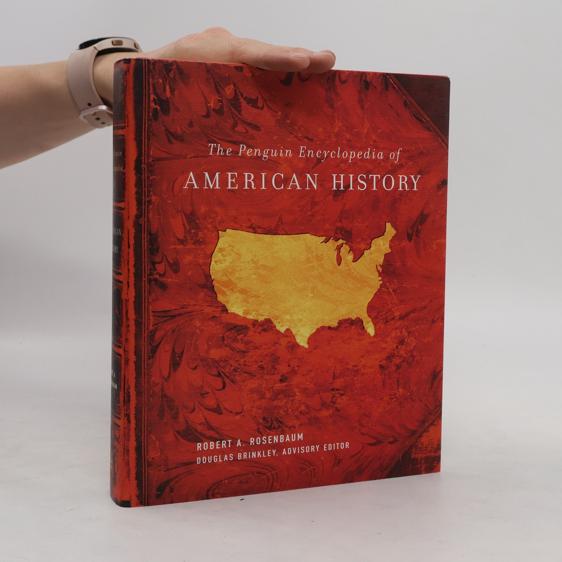 Robert A. Rosenbaum The Penguin Encyclopedia of American History