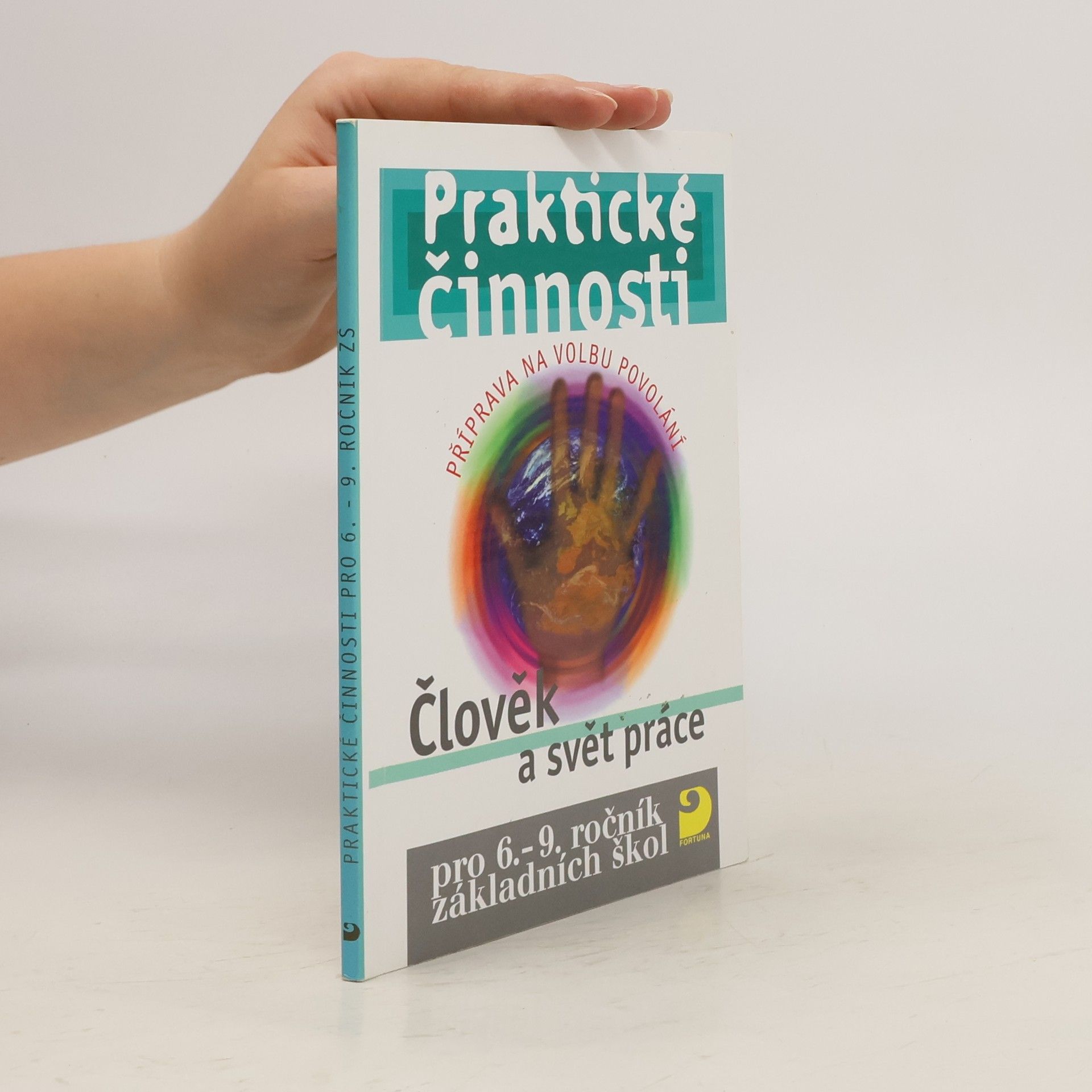 Jiří Strádal Praktické činnosti Člověk a svět práce
