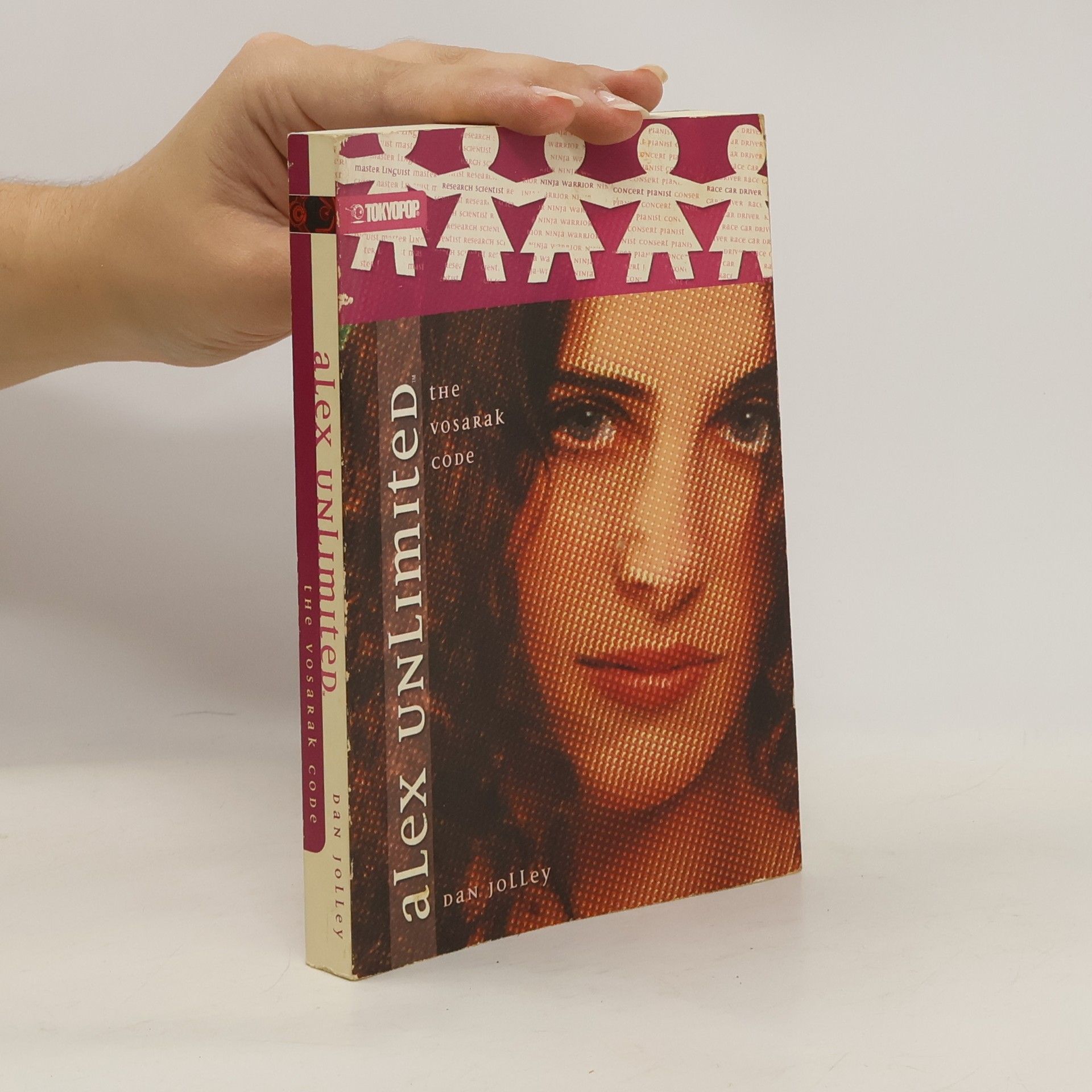 Dan Jolley Alex Unlimited, Volume 1: The Vosarak Code: The Vosarak Code Volume 1