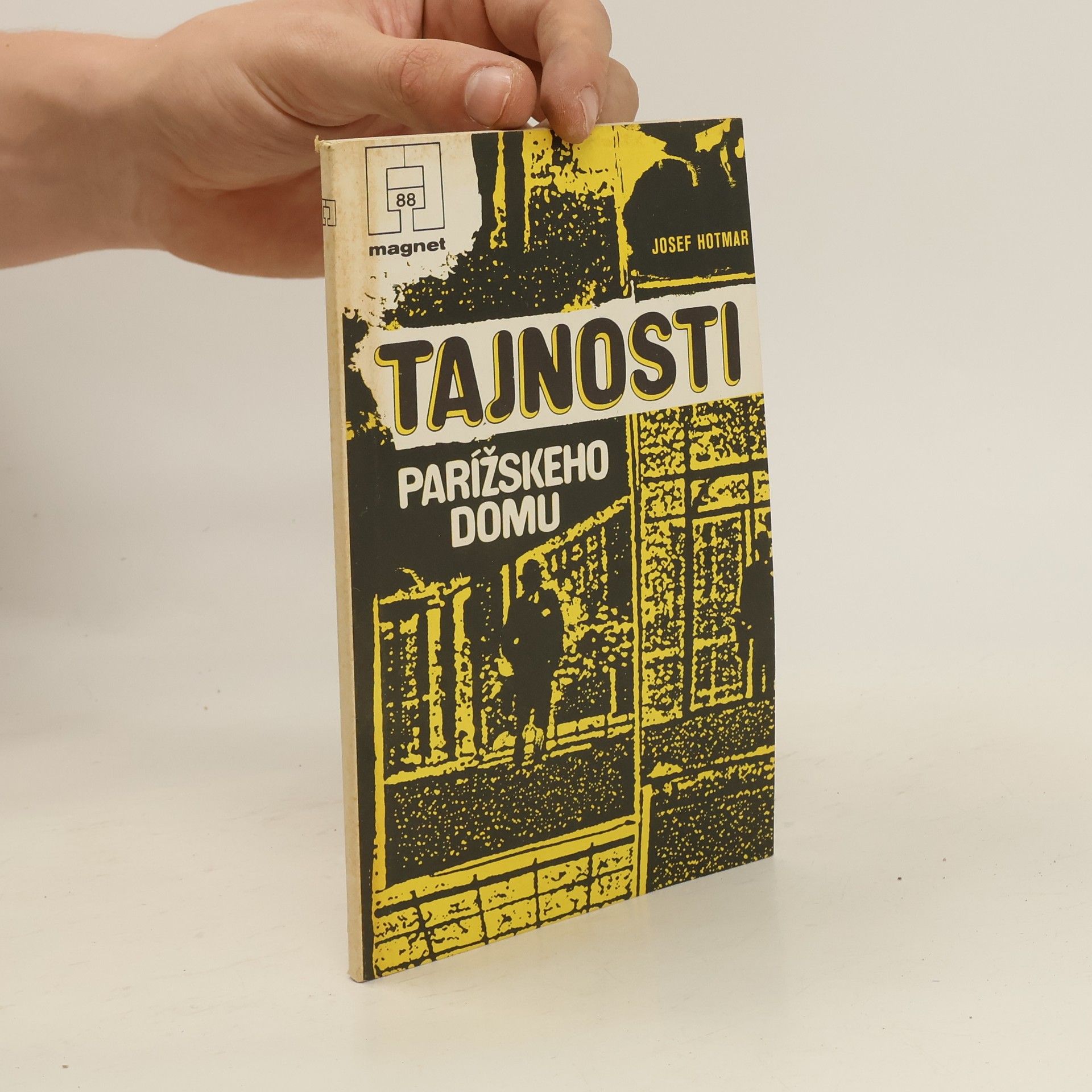 Josef Hotmar Tajnosti parížského domu