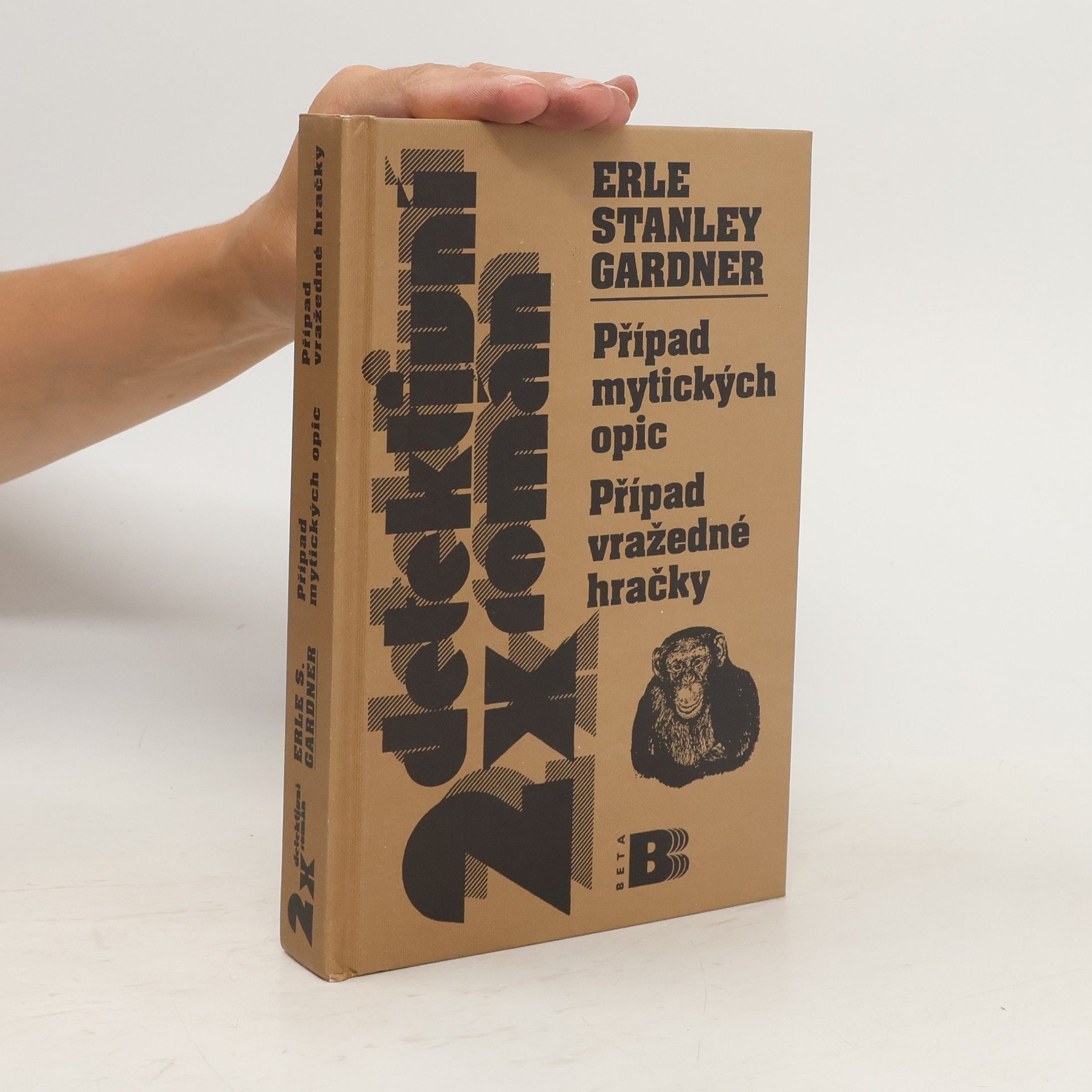 Erle Stanley Gardner Případ mytických opic / Případ vražedné hračky