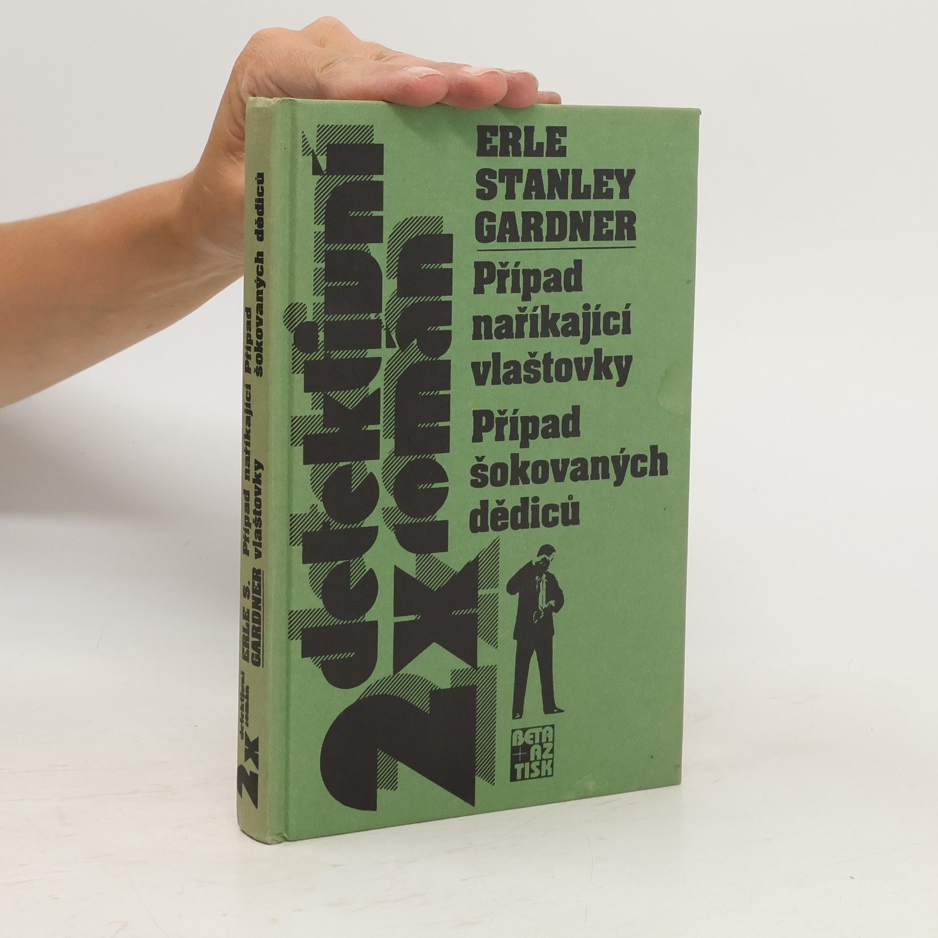 Erle Stanley Gardner Případ naříkající vlaštovky ; Případ šokovaných dědiců